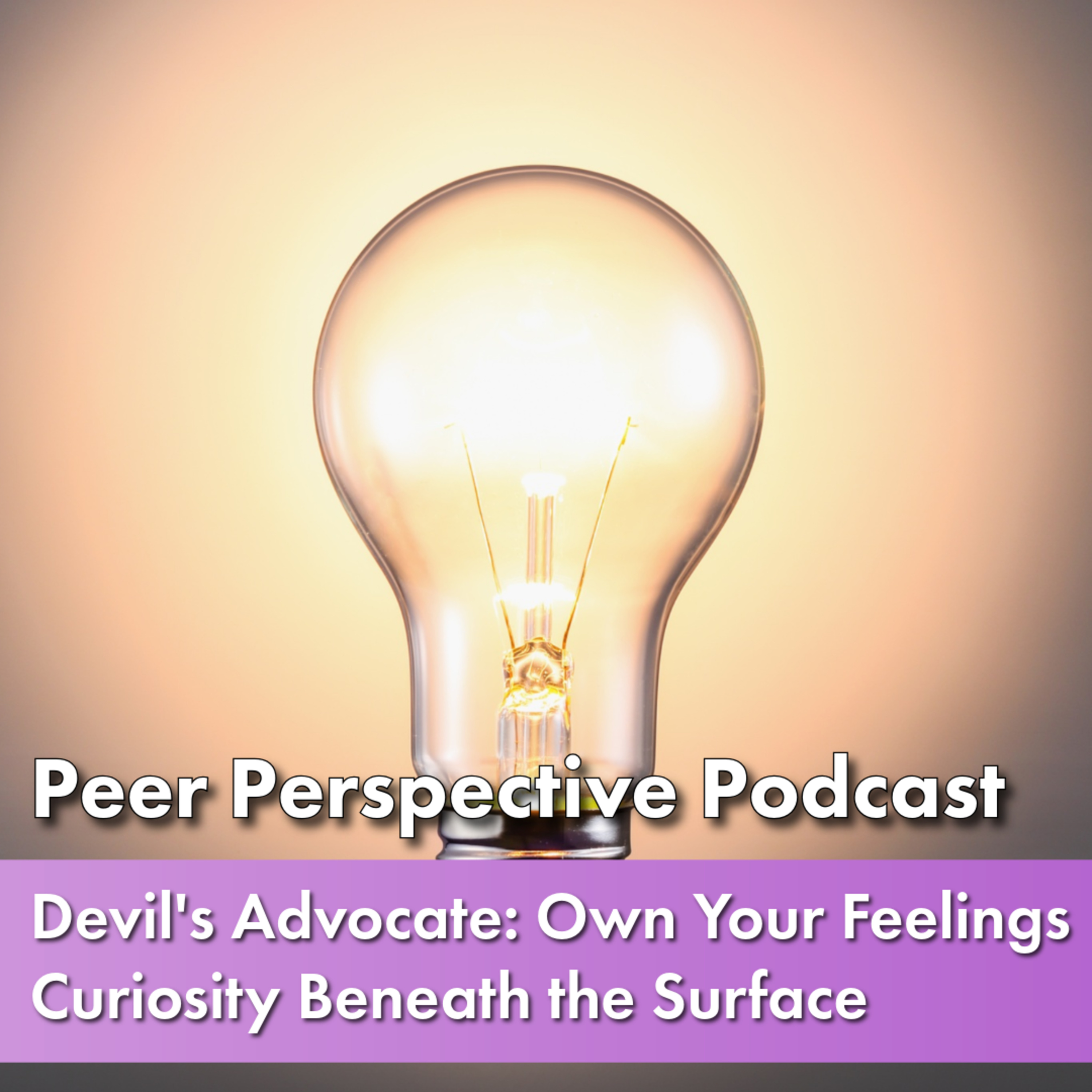 Devil's Advocate: Owning Your Feelings - Curiosity Beneath the Surface episode artwork