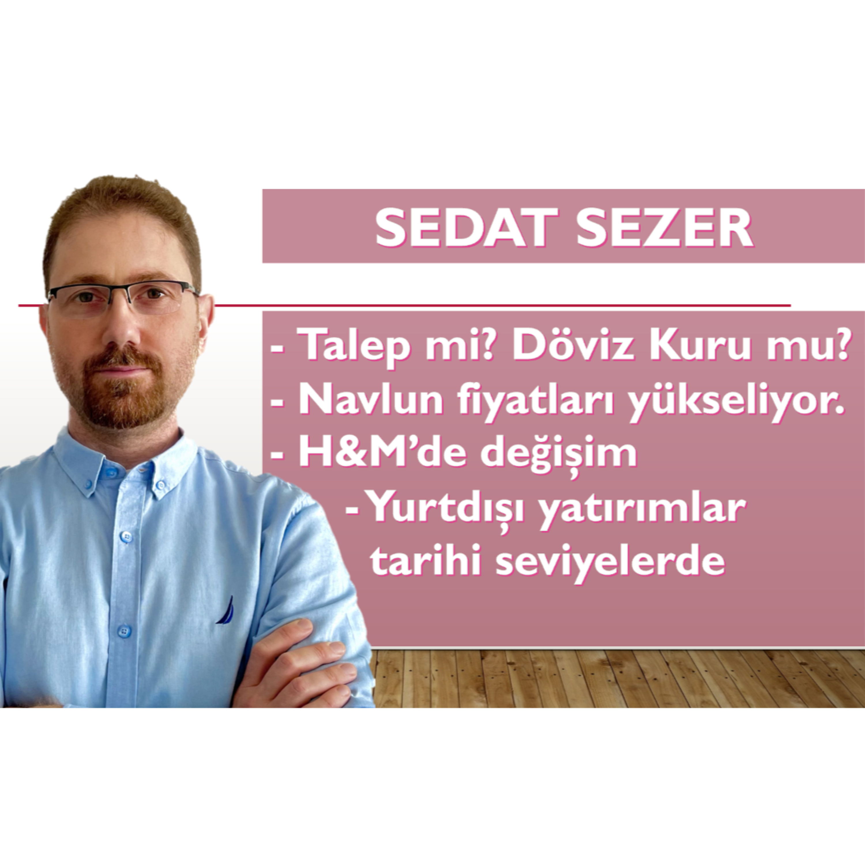 Talep mi? Döviz Kuru mu? episode artwork