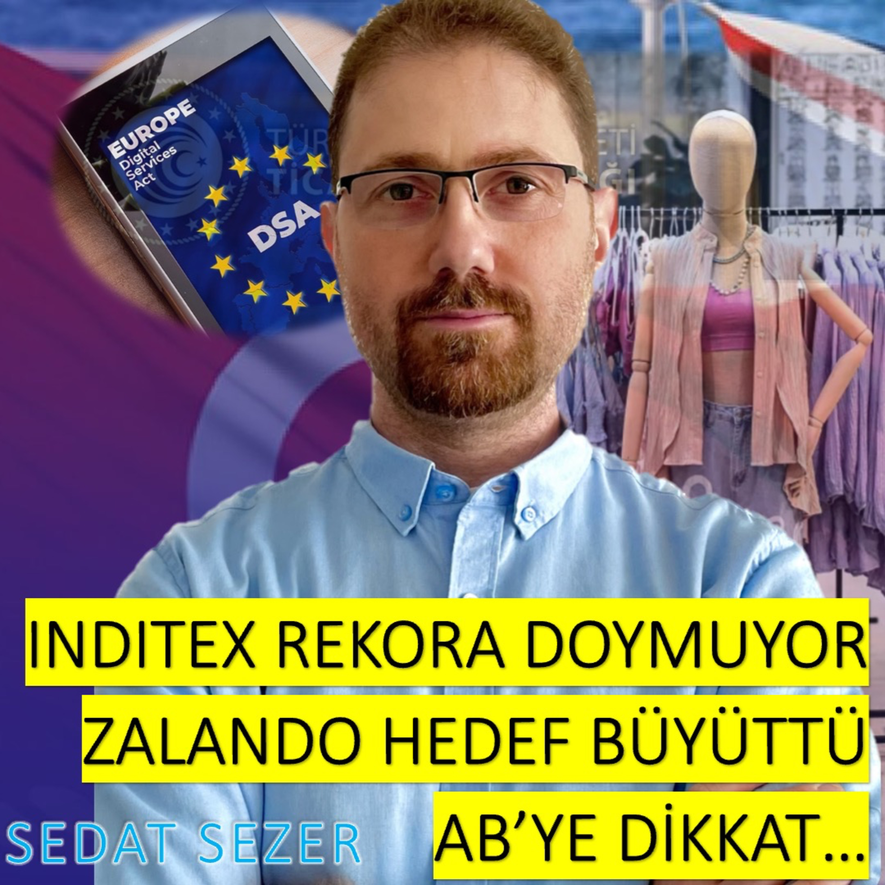 Inditex rekora doymuyor, Zalando hedef büyüttü. AB'ye dikkat! episode artwork