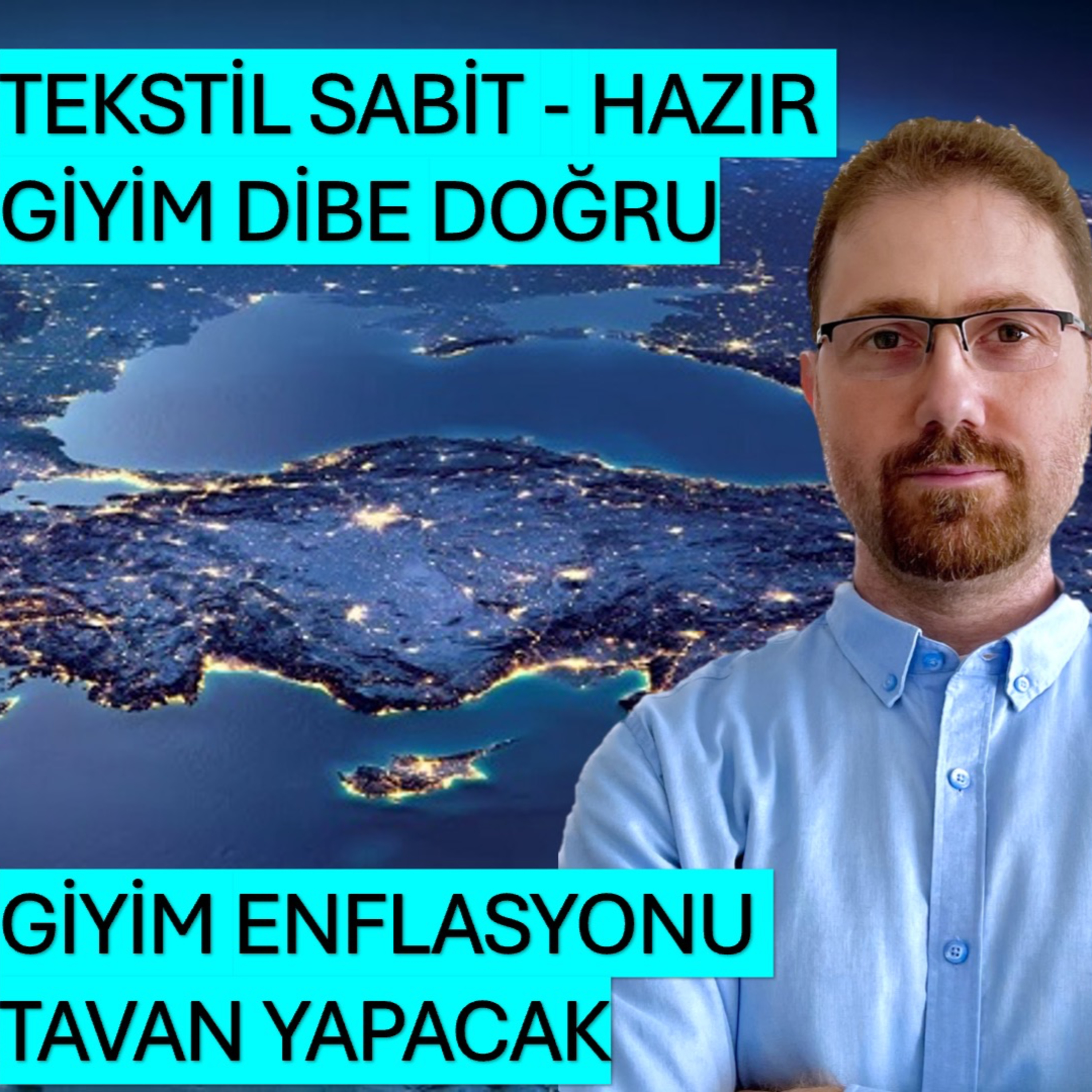 Giyim Enflasyonu Tavan Yapacak. Hazır Giyim Aşağıya Devam. episode artwork
