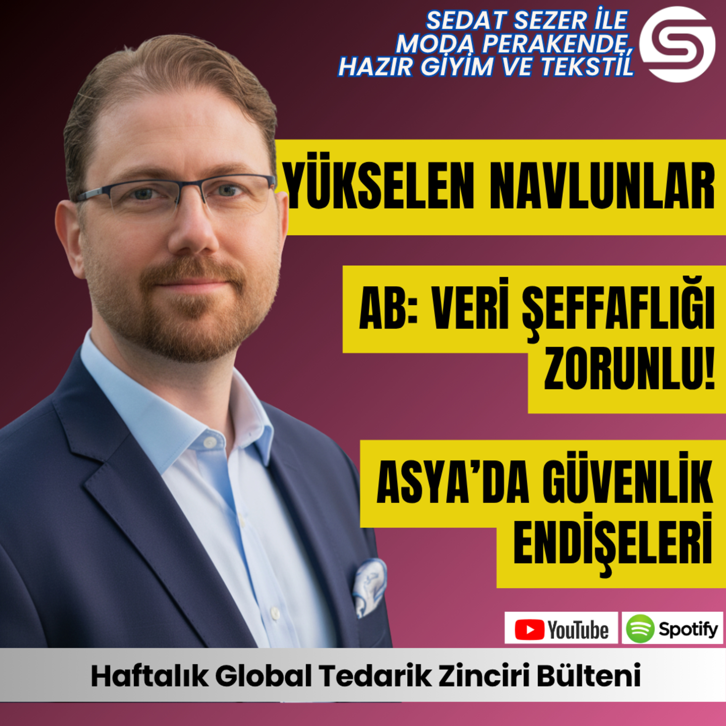 Tedarik Zinciri Radarı: Navlunlar Yükseliyor, Uyum Baskısı Artıyor episode artwork