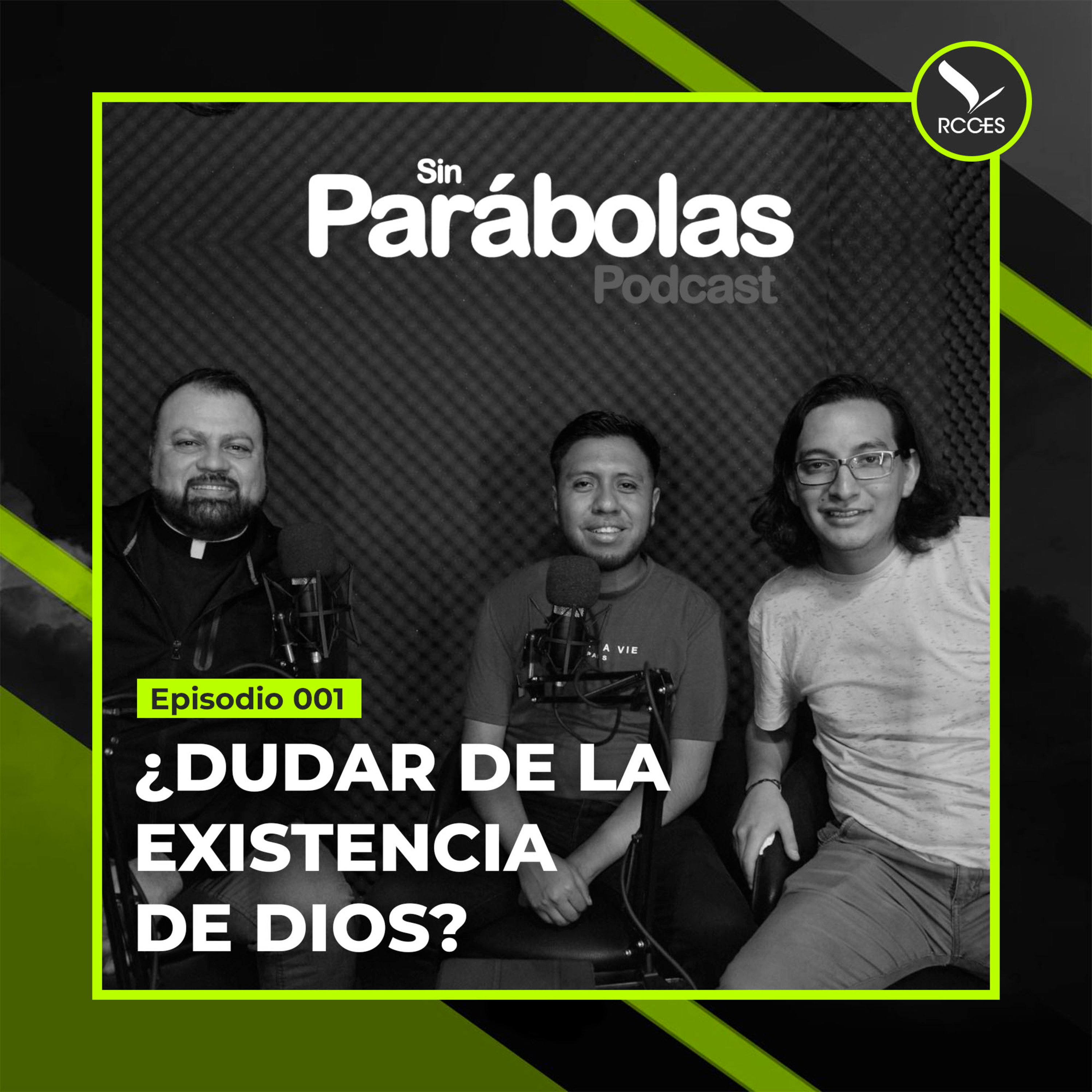 001 | ¿Dudar de la existencia de Dios? | Padre Marcos Zavala, Eder Fabián episode artwork