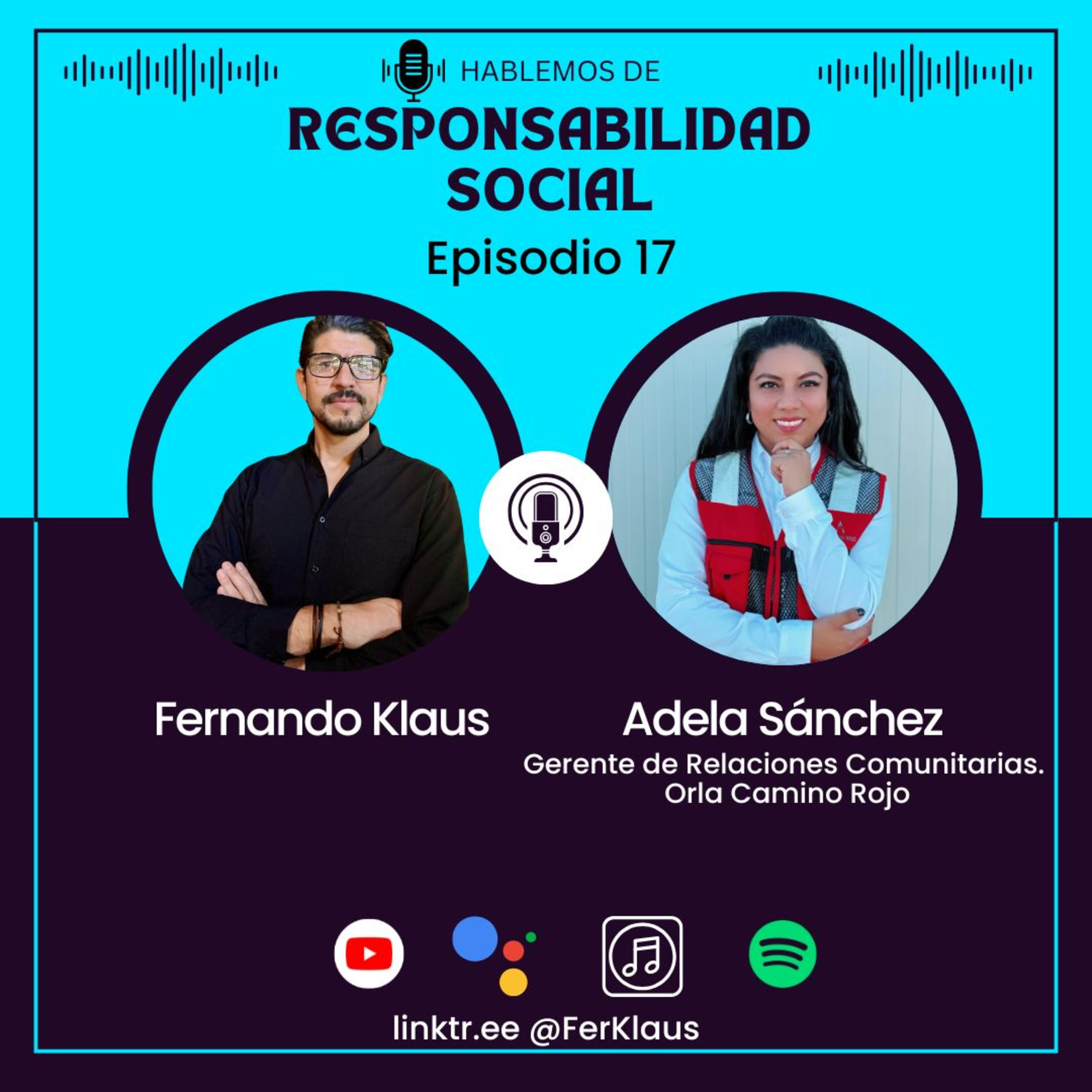 Ep. #17 Hablemos de RSE - Adela Sánchez, Gerente de Relaciones Comunitarias Orla Camino Rojo. episode artwork
