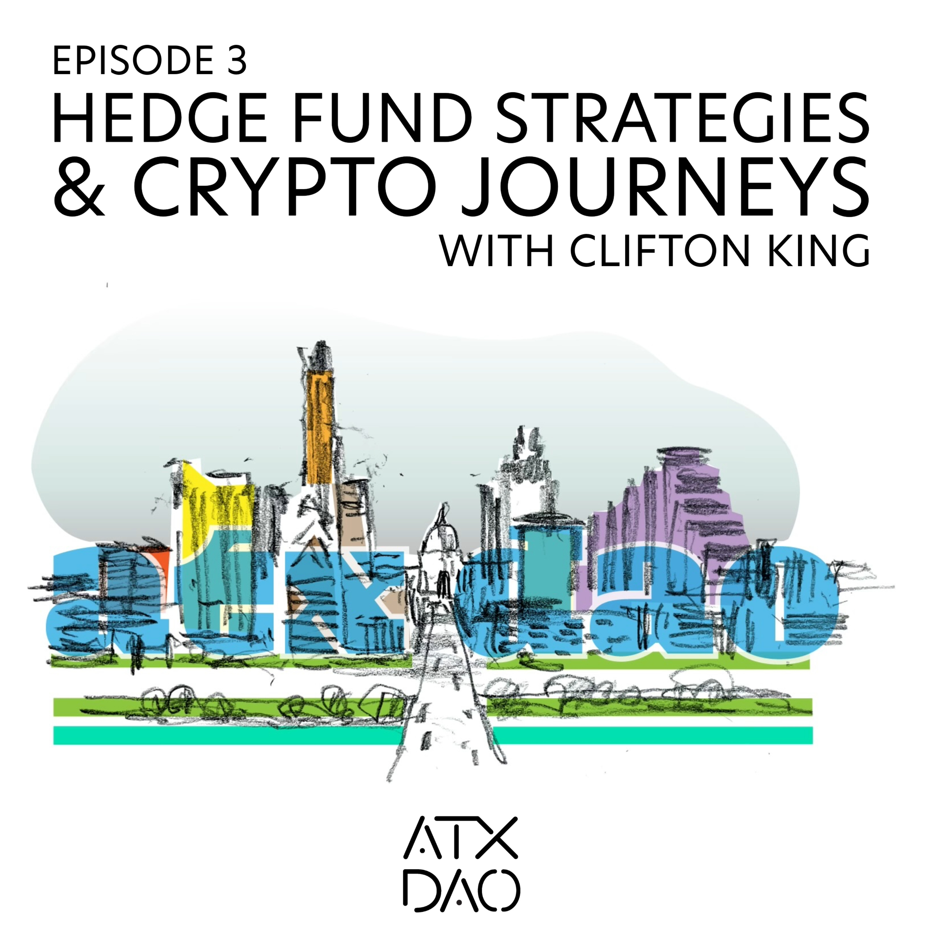 Hedge Fund Strategies & Crypto Journeys with Clifton King Episode cover