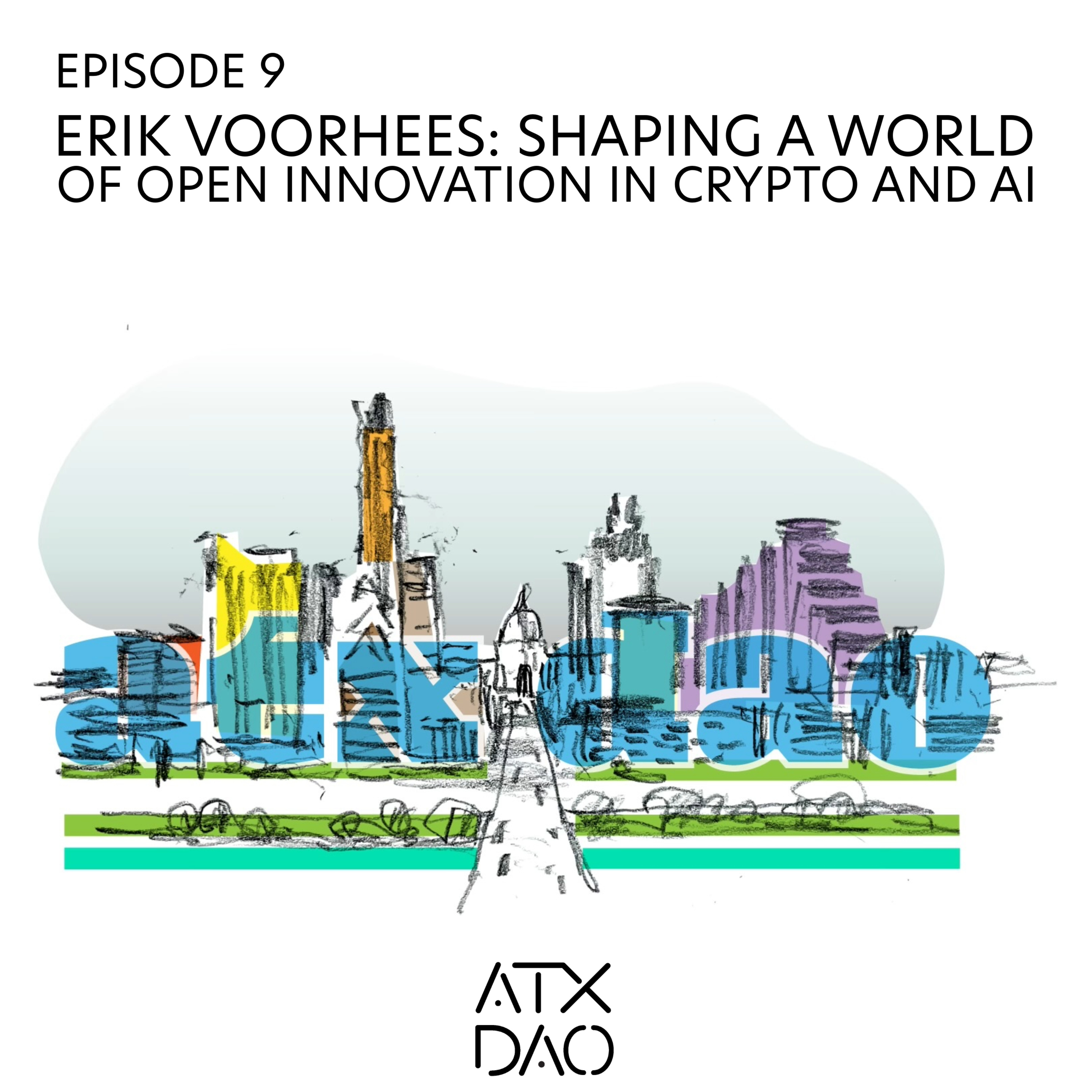 Erik Voorhees: Shaping a World of Open Innovation in Crypto and AI Episode cover