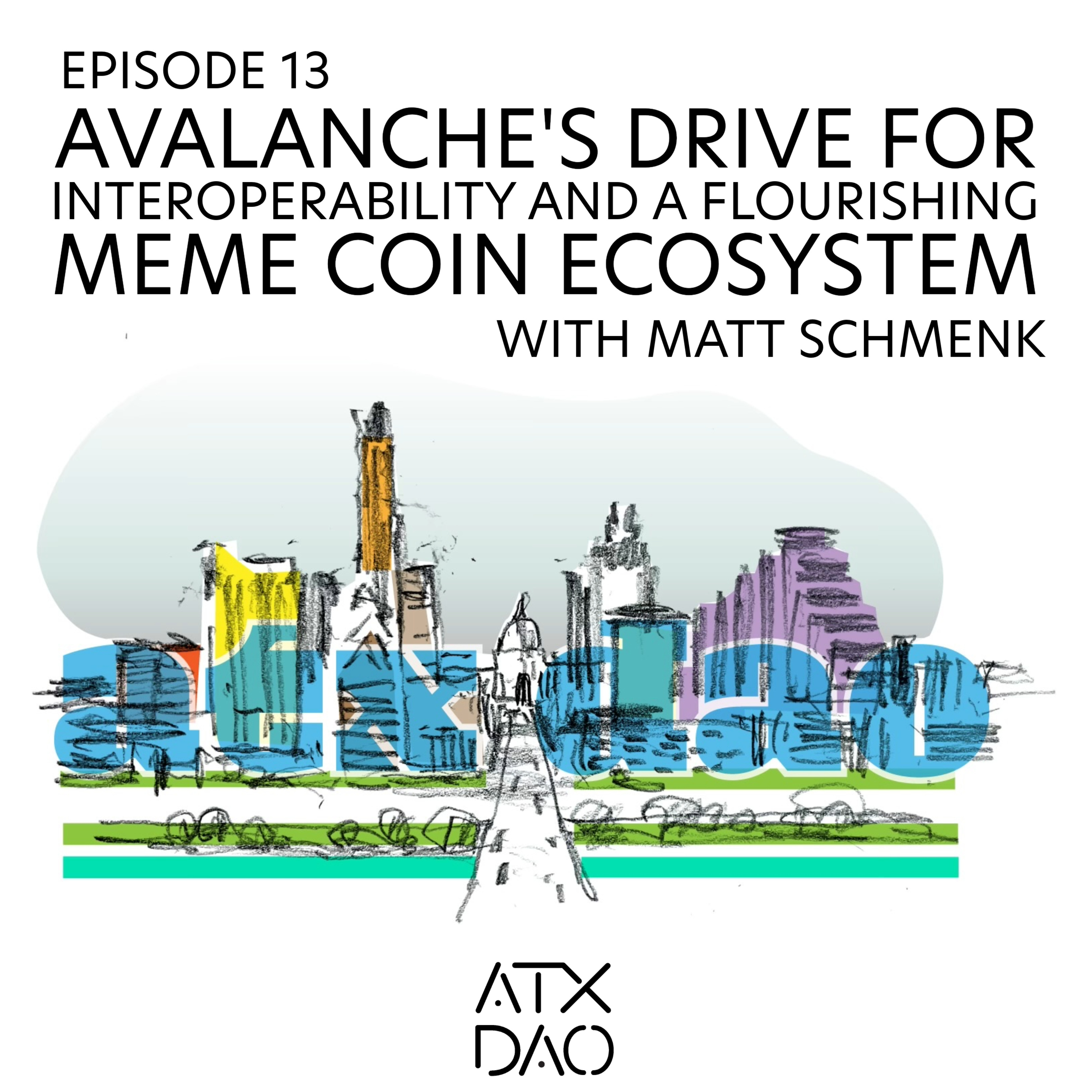 Avalanche's Drive for Interoperability and a Flourishing Meme Coin Ecosystem with Matt Schmenk Episode cover