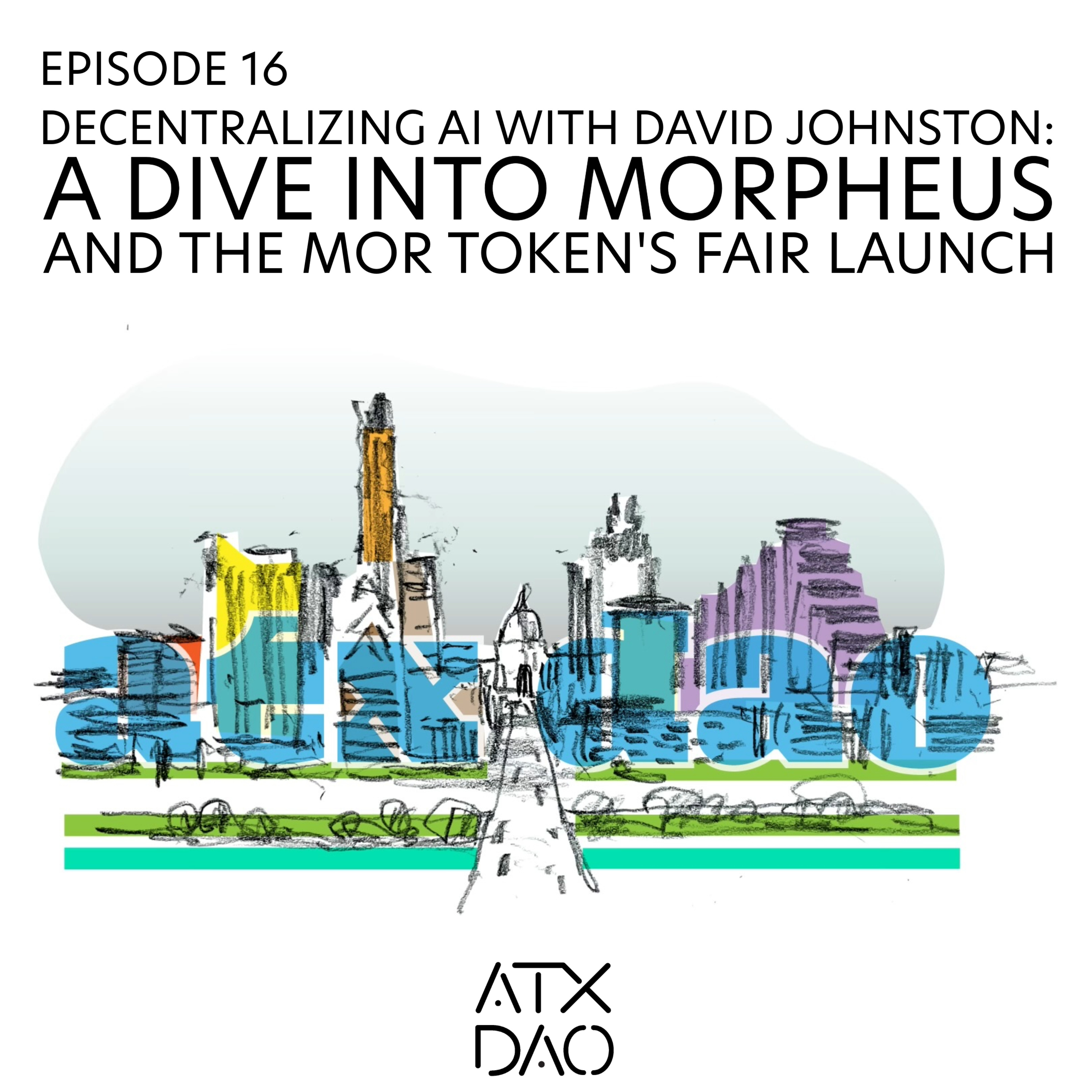 Decentralizing AI with David Johnston: A Dive into Morpheus and the MOR Token's Fair Launch Episode cover