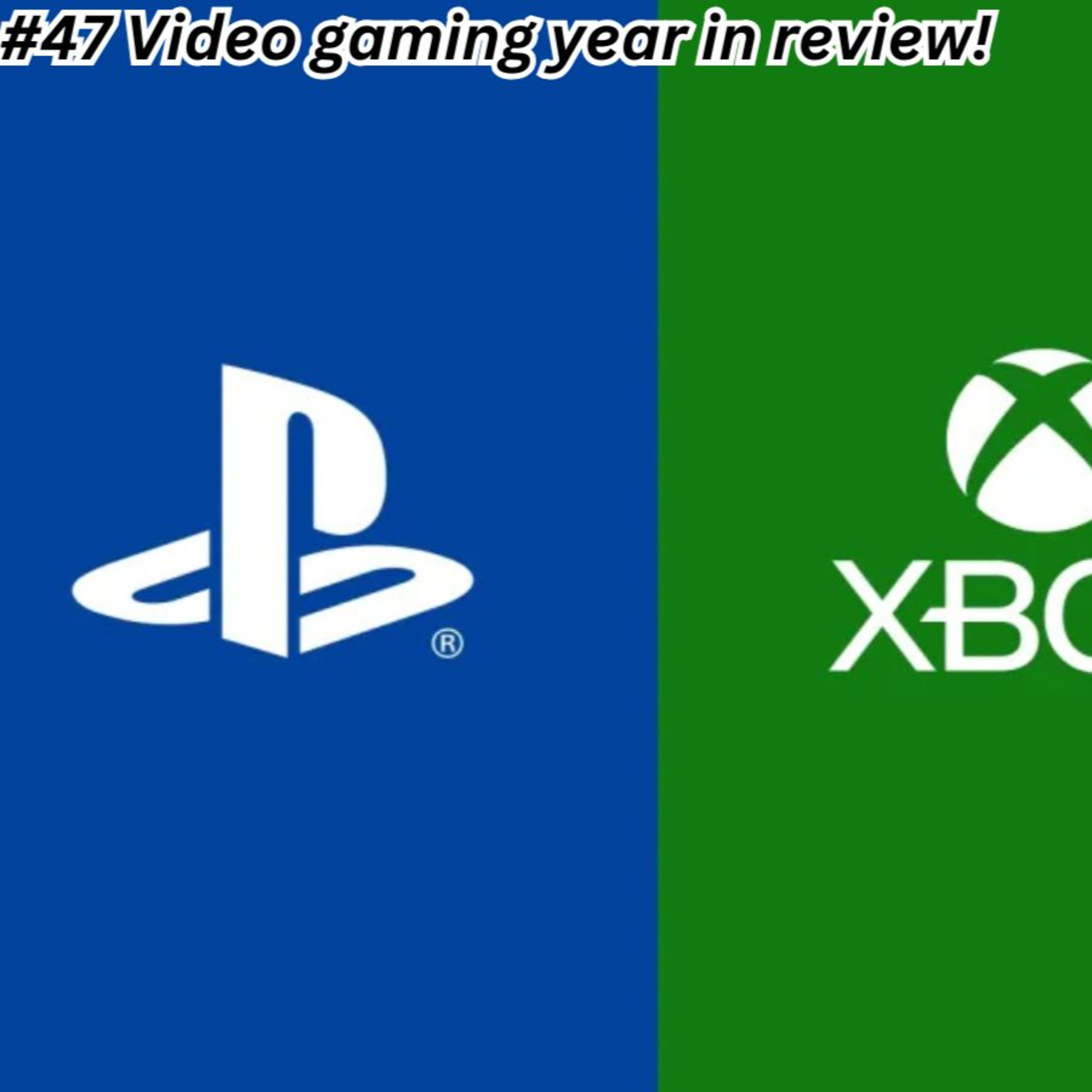 Gaming year in Review! DQ #47 episode artwork