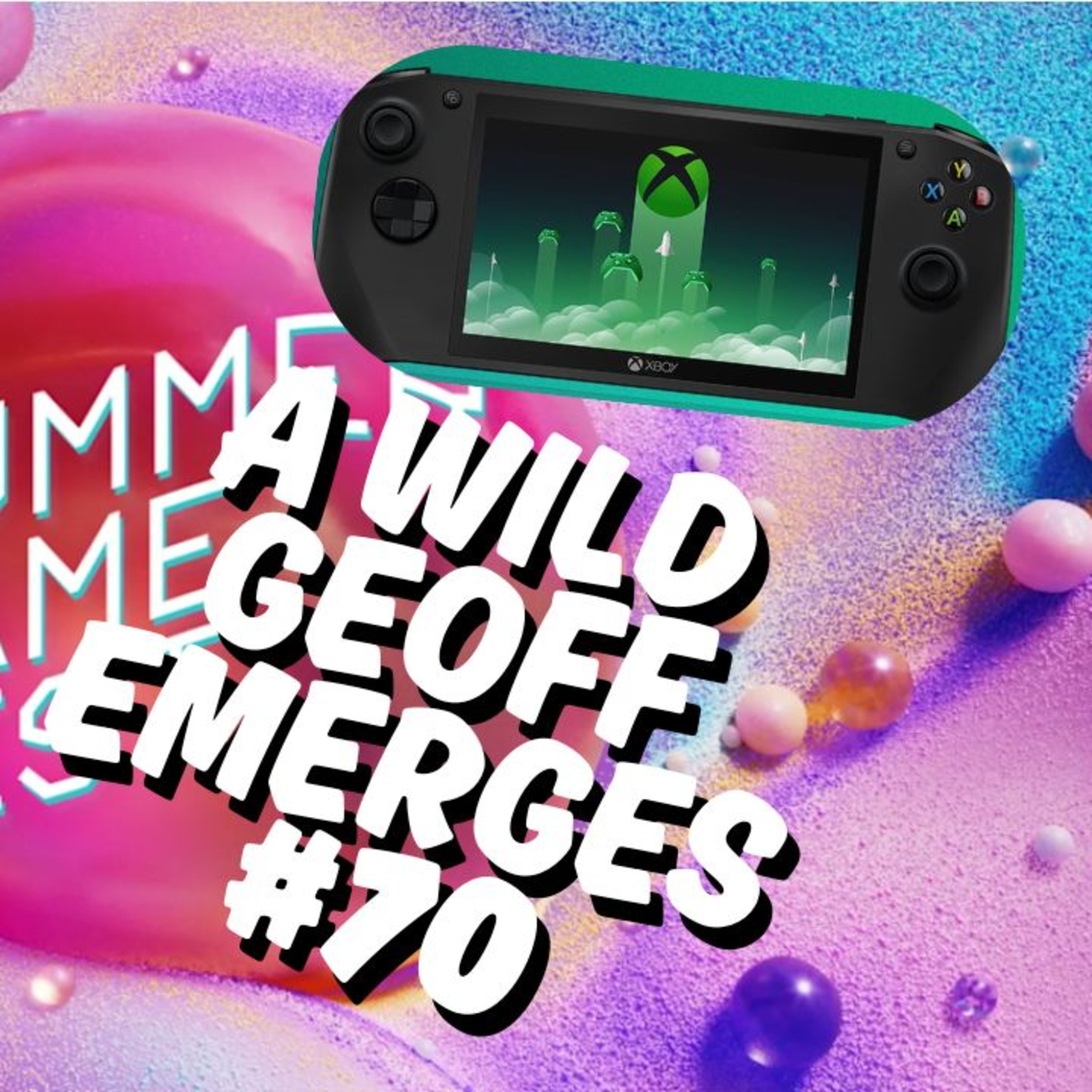 A wild Geoff emerges! Download Queue #70 episode artwork