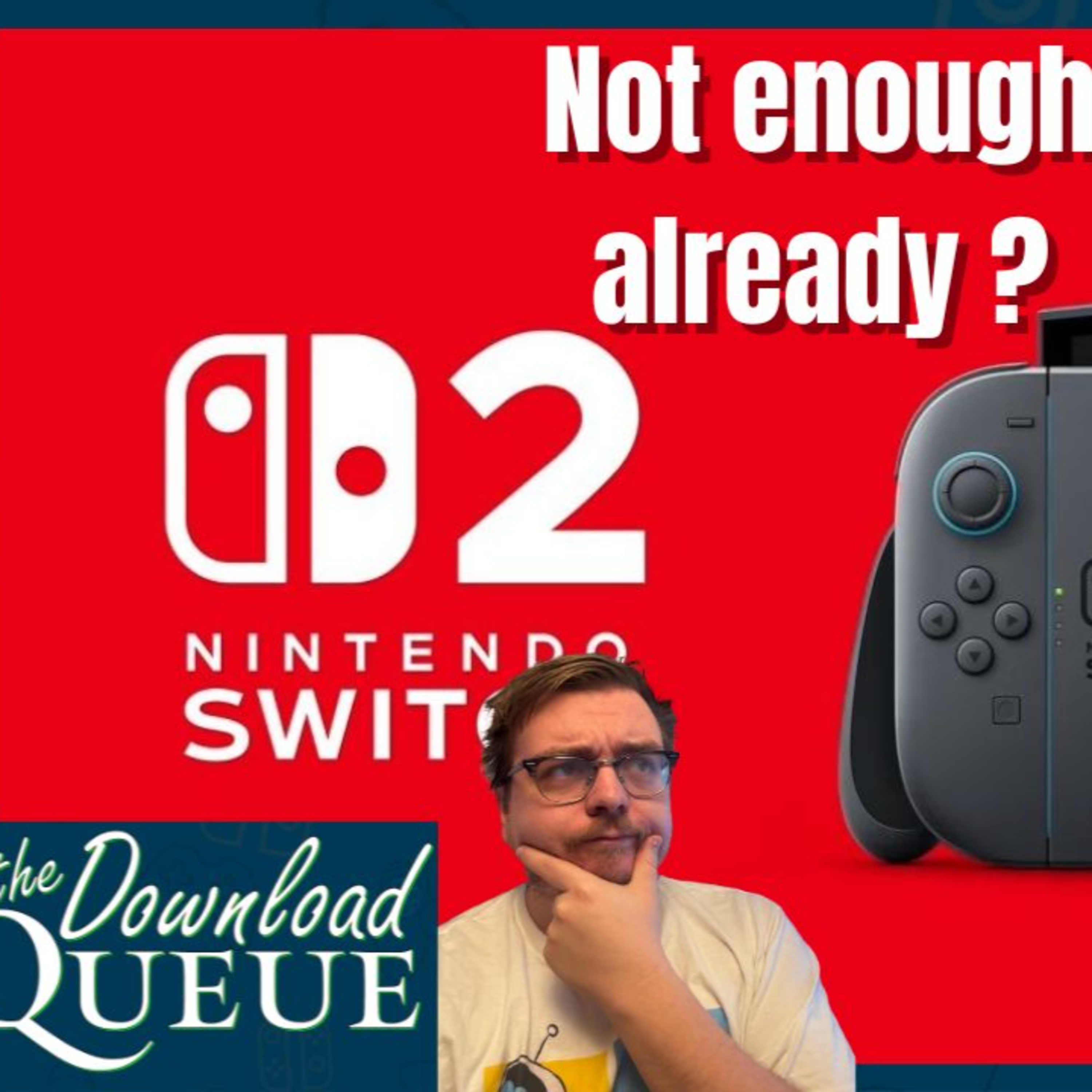Is it too soon to be worried about the Nintendo Switch 2? episode artwork