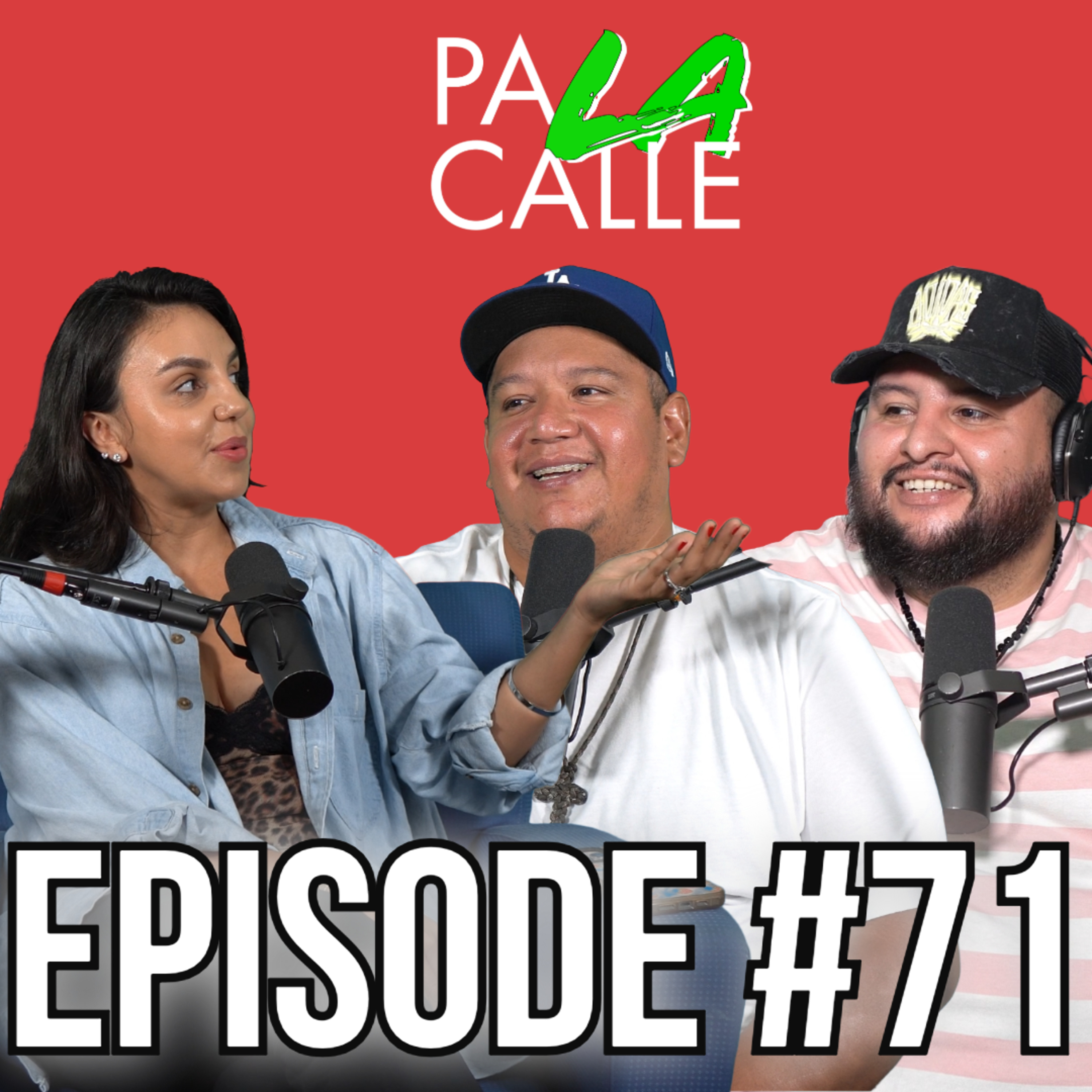 Pa LA Calle Podcast