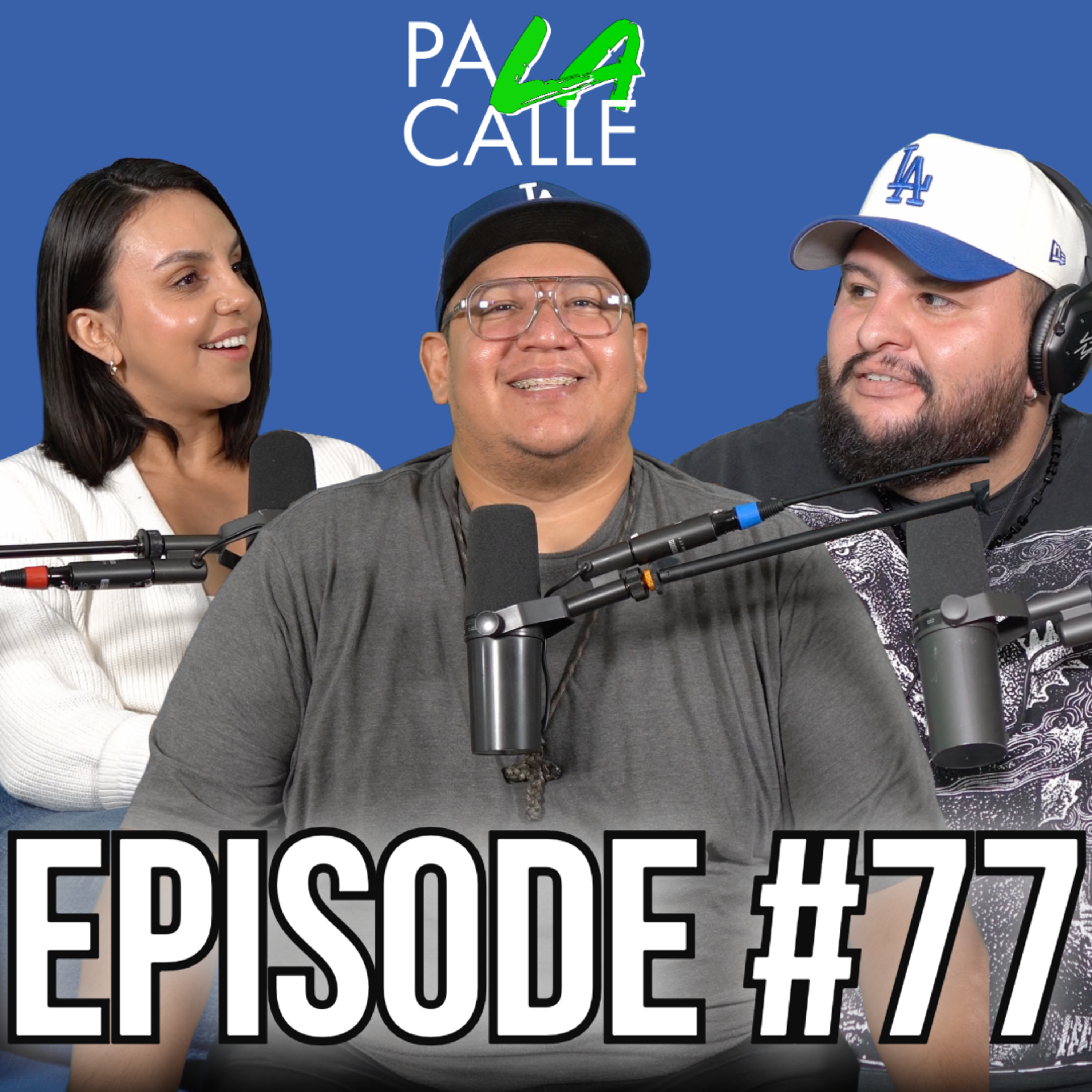 Pa LA Calle Podcast