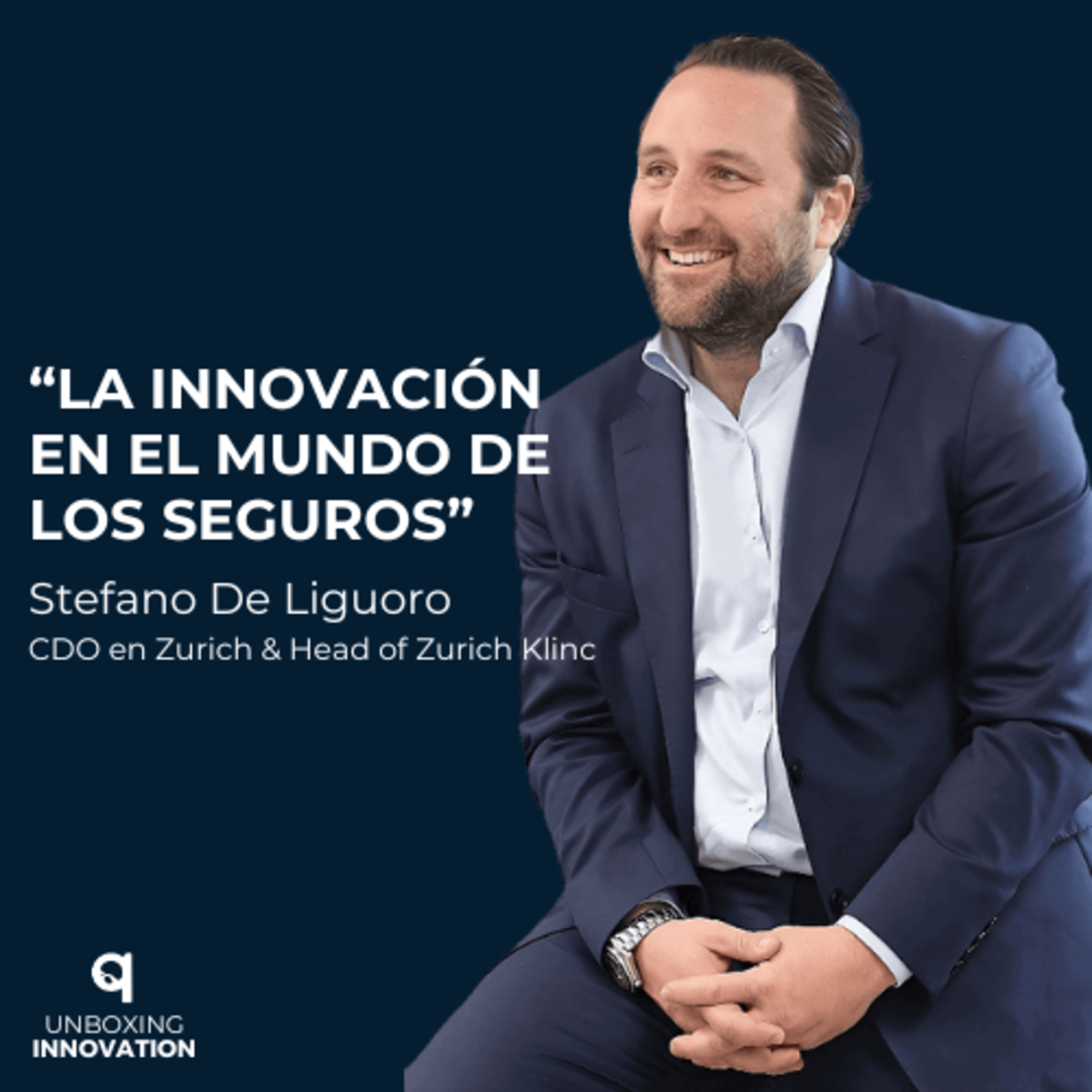 3. La innovación en el mundo de los seguros con Stefano De Liguoro