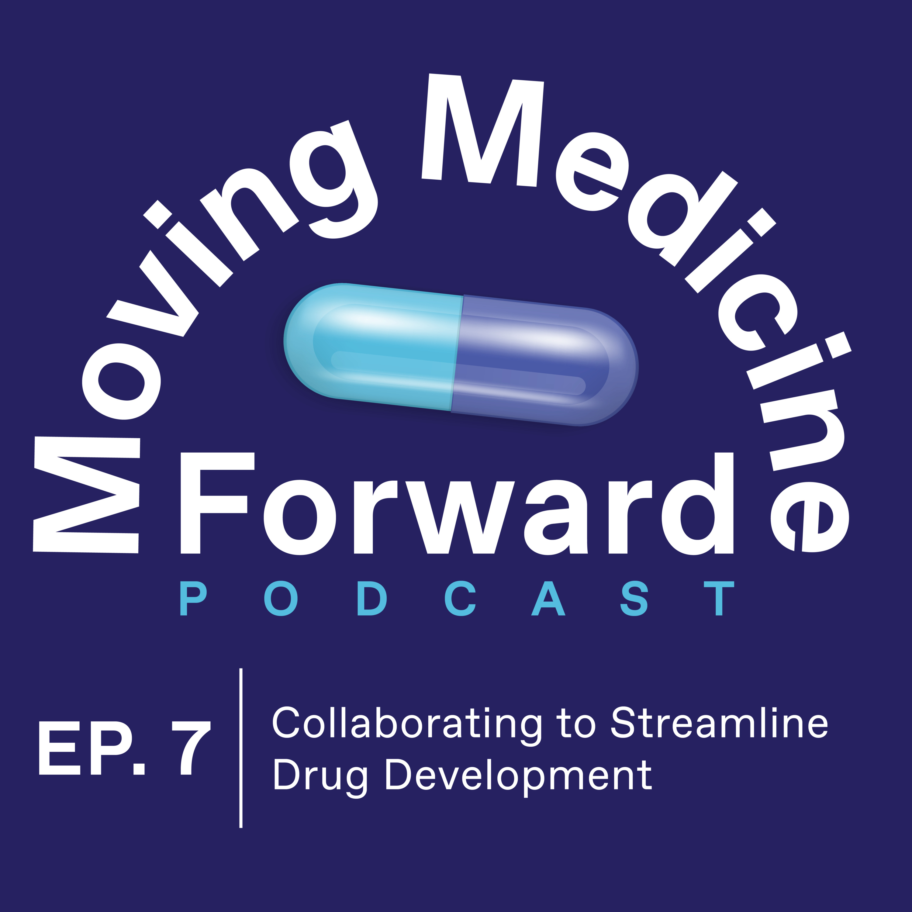 Collaborating to Streamline Drug Development