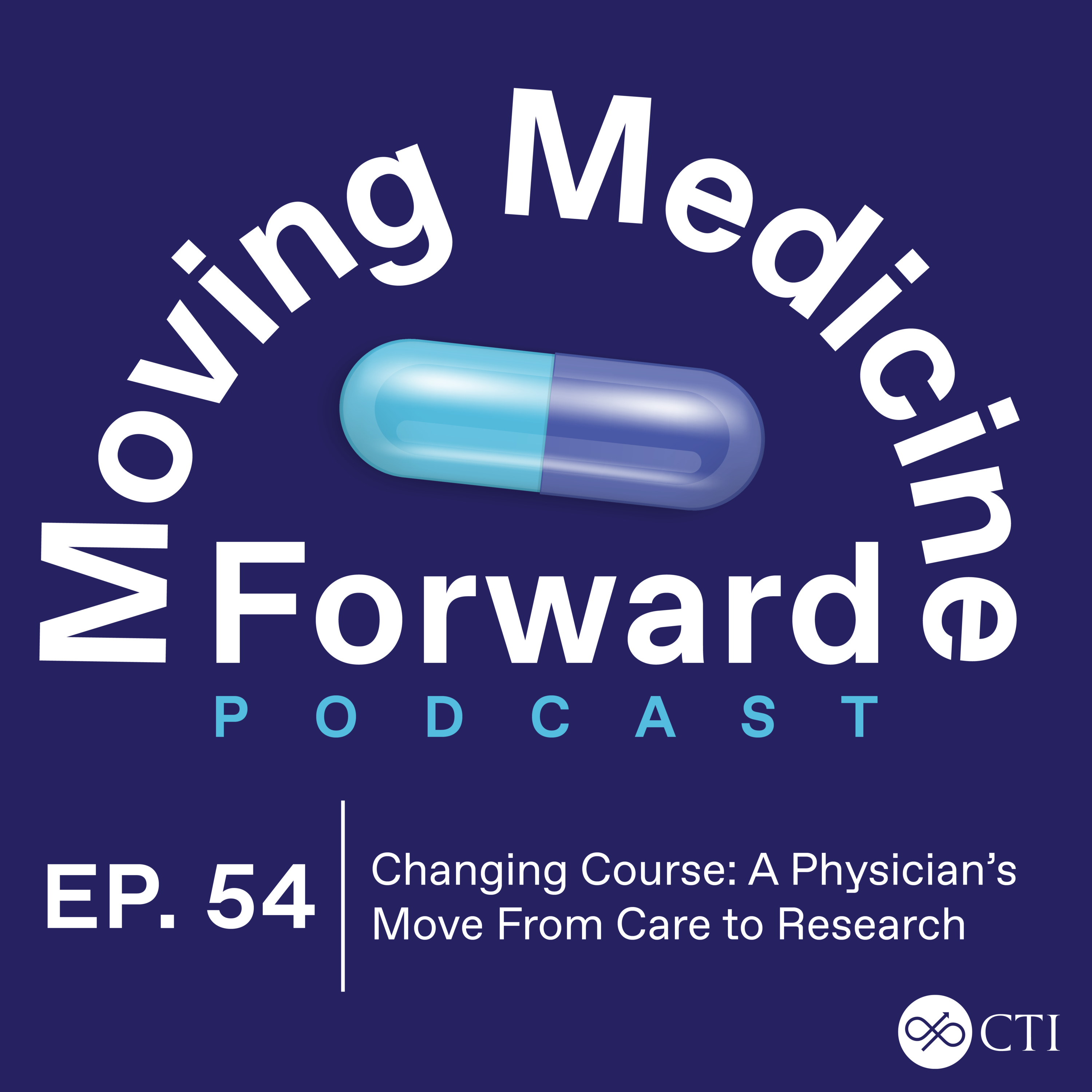 Changing Course: A Physician’s Move from Care to Research episode artwork