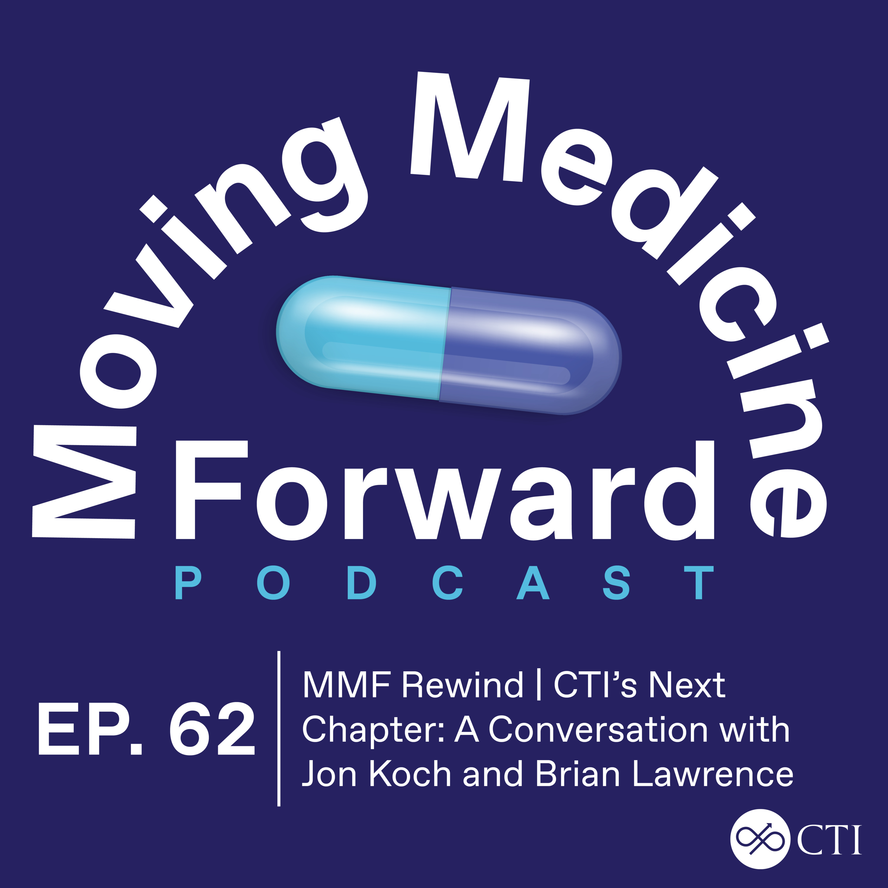 MMF Rewind | CTI's Next Chapter: A Conversation with Jon Koch and Brian Lawrence episode artwork