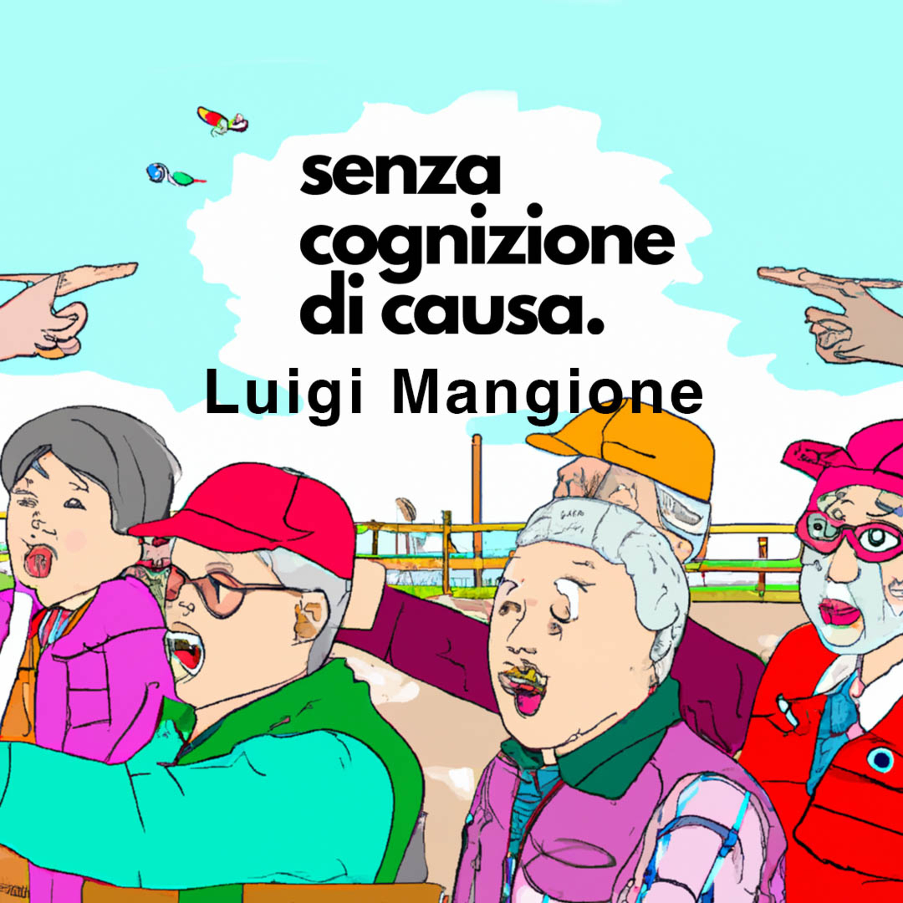 senza cognizione di causa