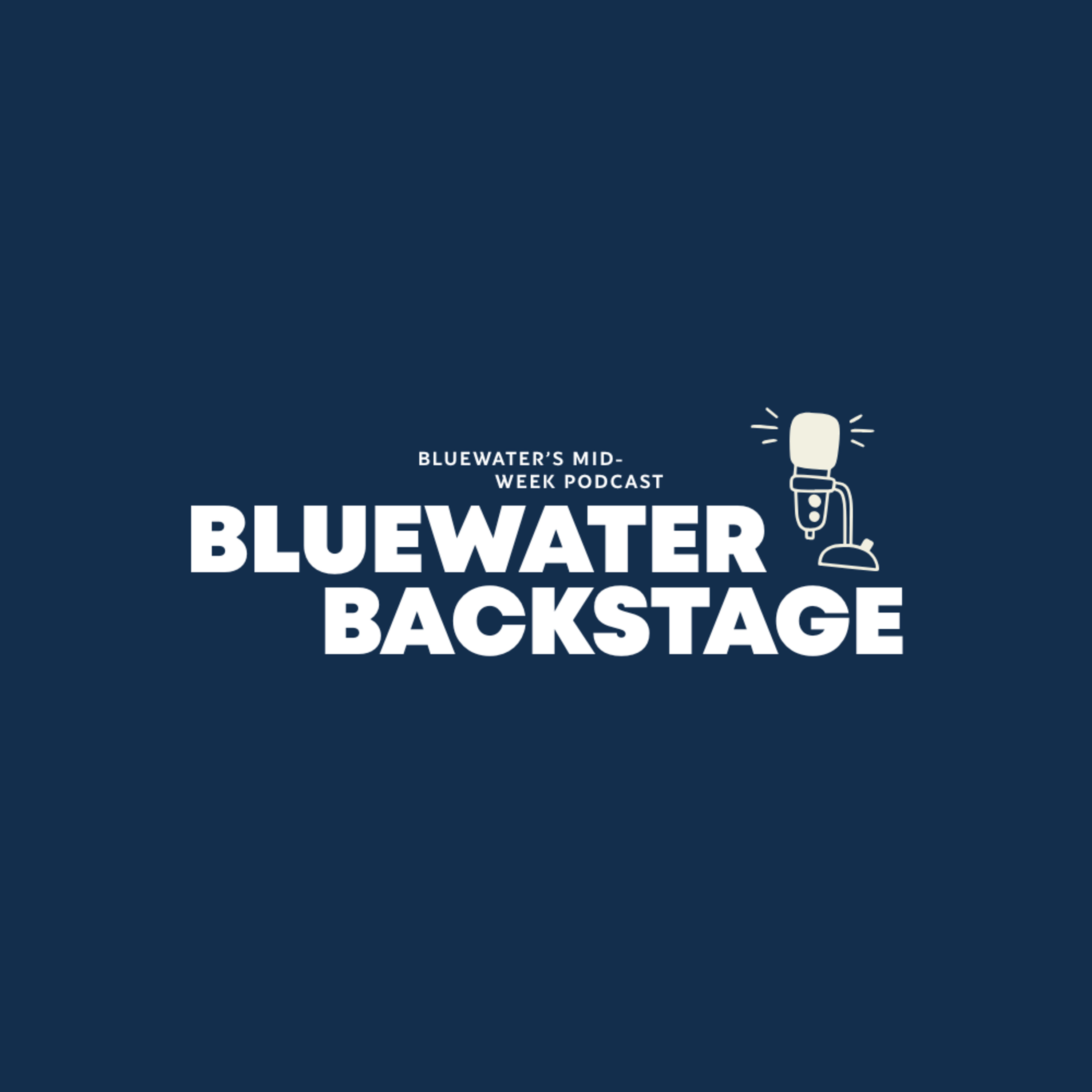 EP. 1 - BLUEWATER BACKSTAGE