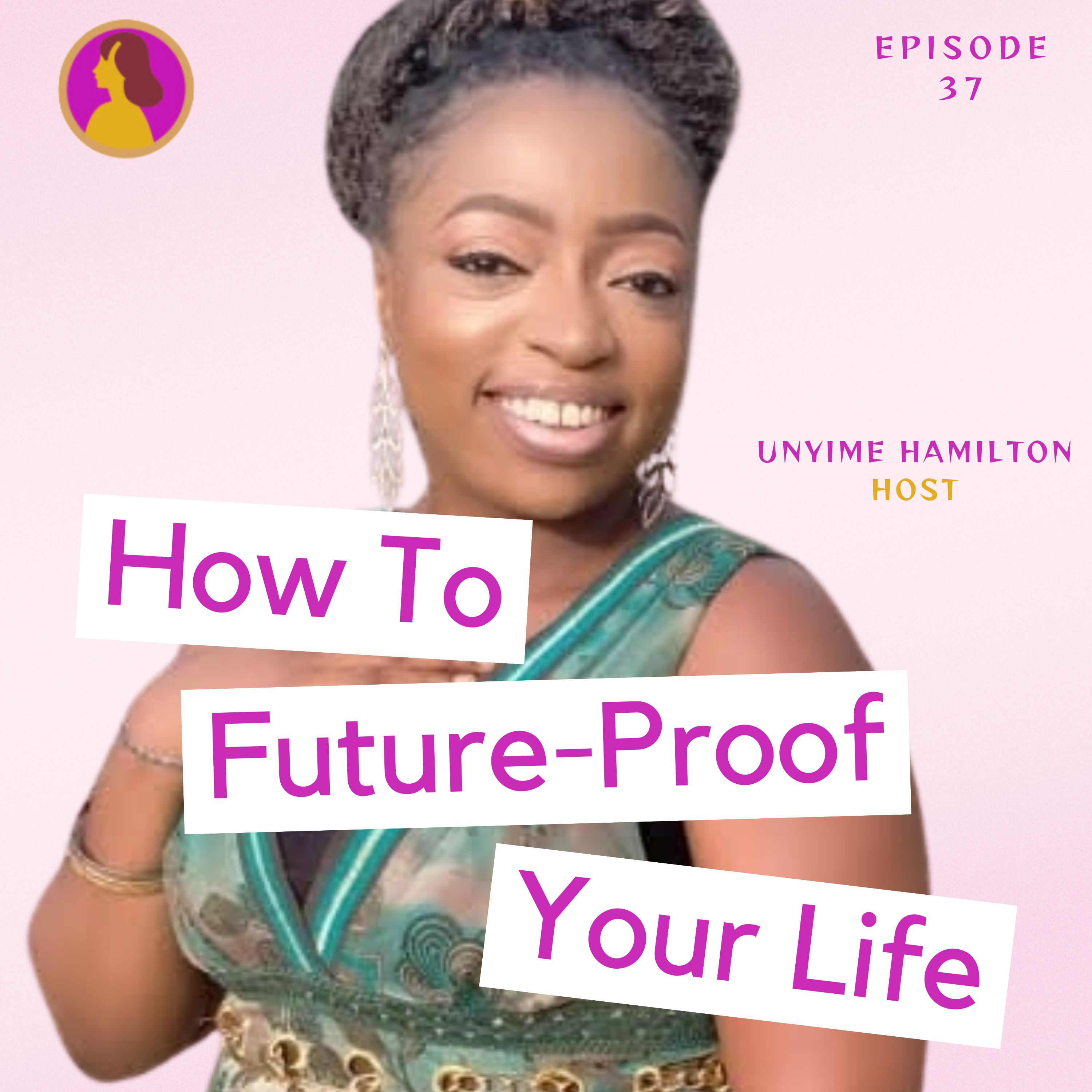 Future-Proofing Your Life episode artwork