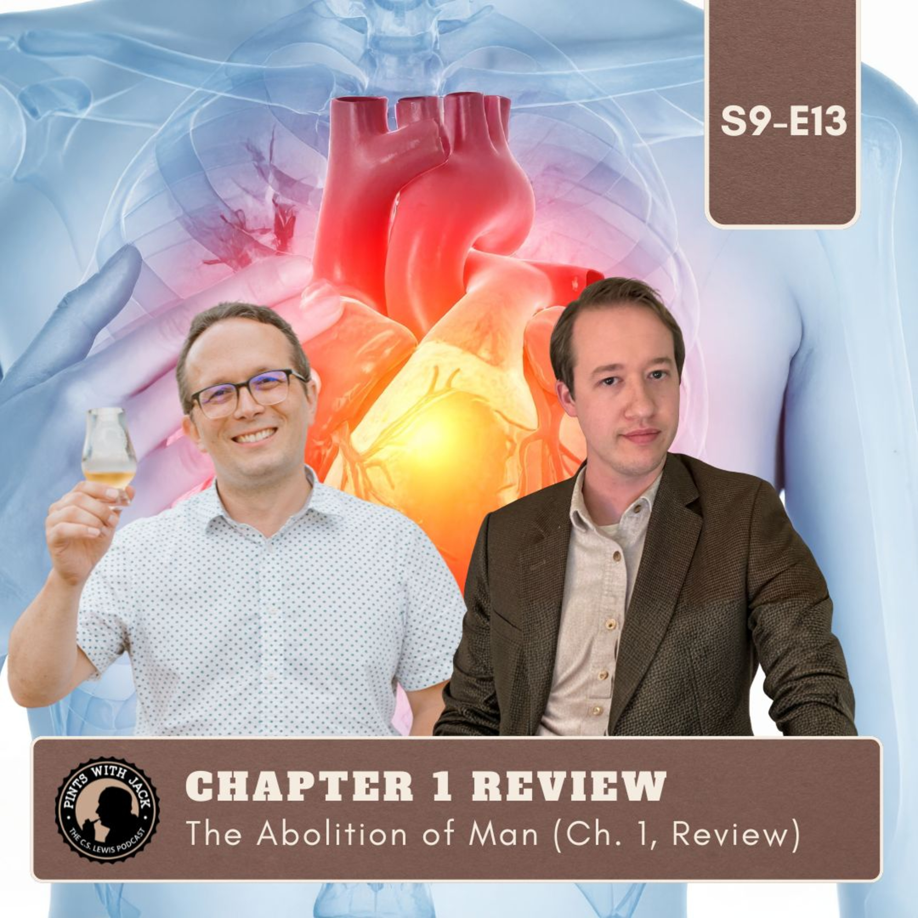 S9E13 — Abolition — "The Abolition of Man - Chapter 1 Review", After Hours with Dr. Andrew Snyder
