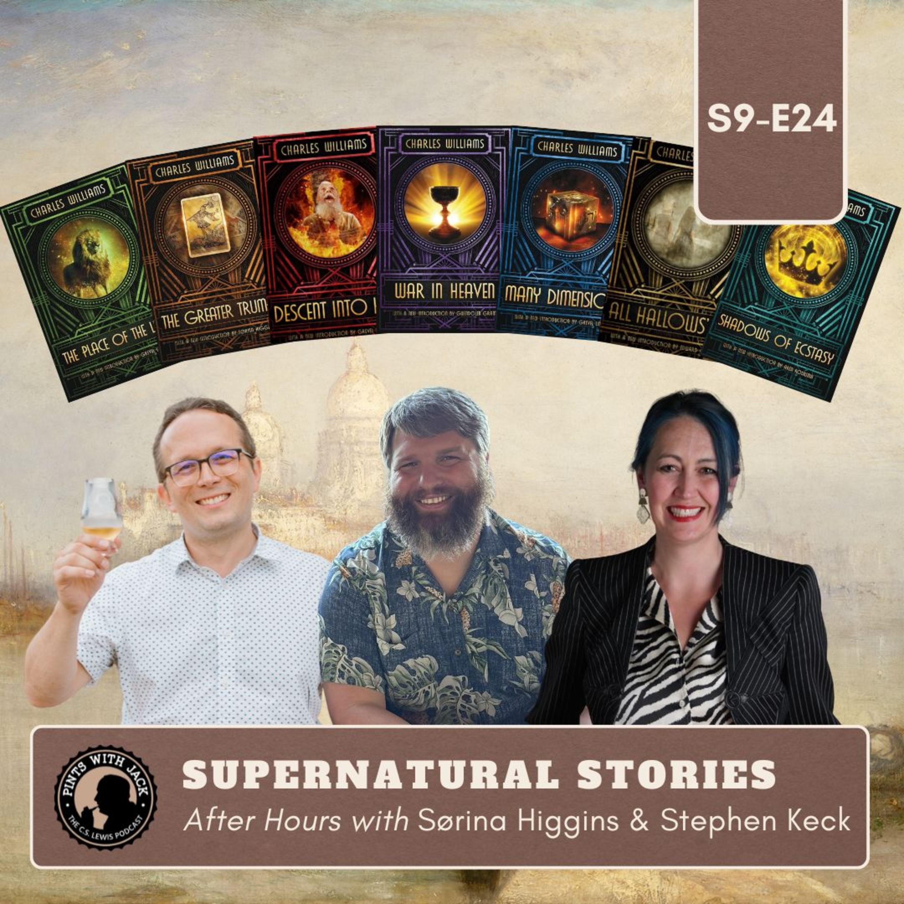 S9E24: "Charles Williams Month - Supernatural Stories", After Hours with Dr. Sørina Higgins and Stephen Keck