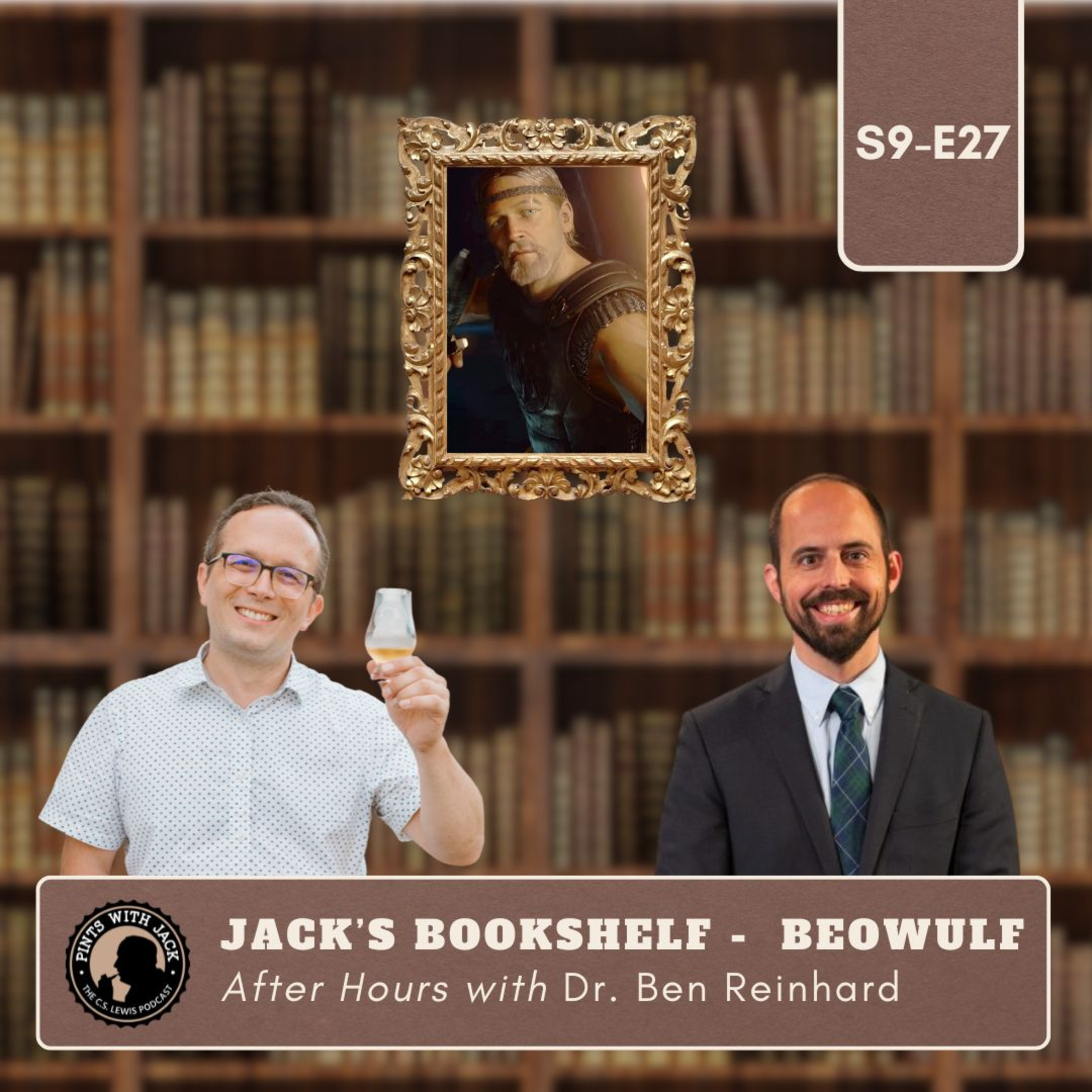 S9E27 – Jack's Bookshelf – "Beowulf", After Hours with Dr. Ben Reinhard