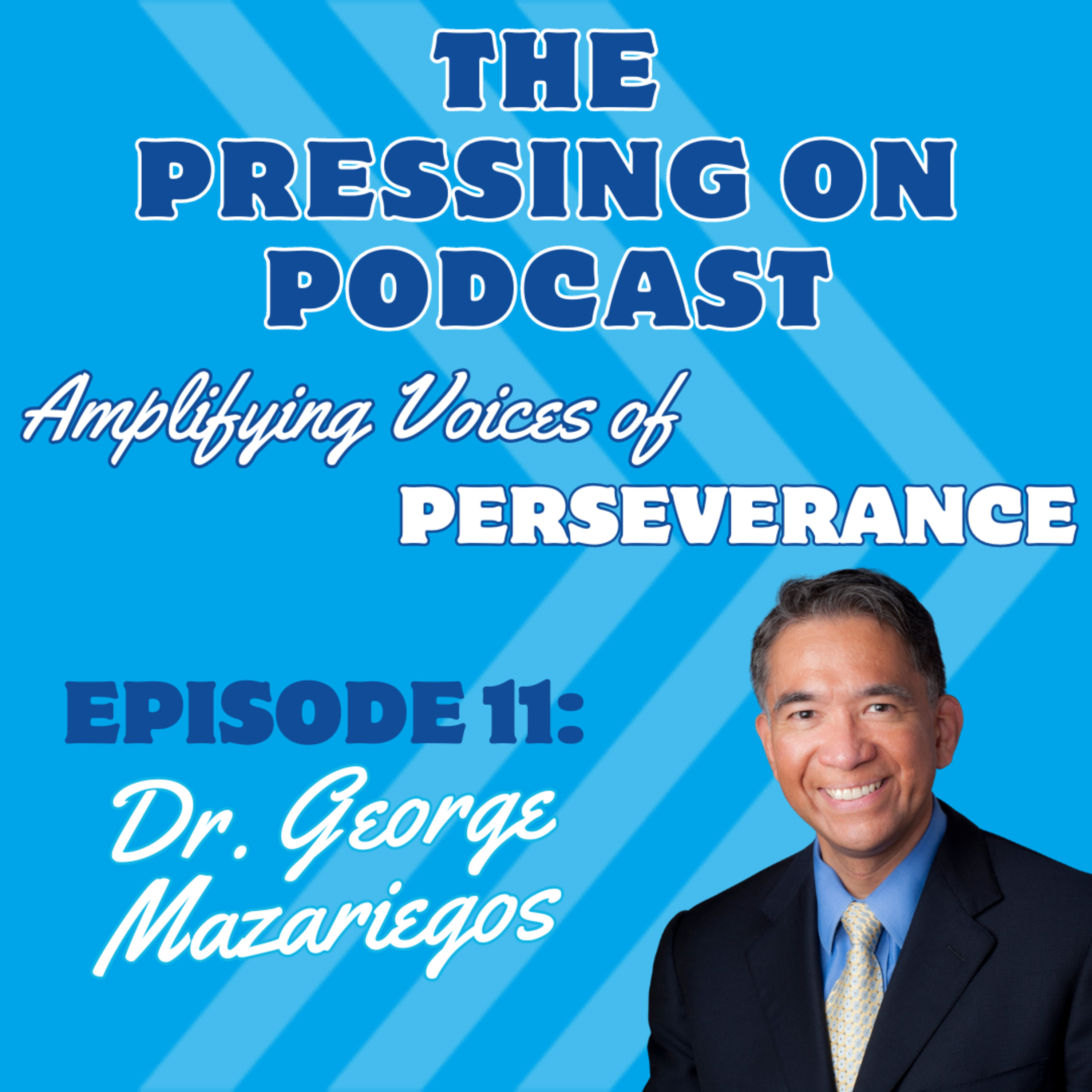 Episode 11: DR. GEORGE MAZARIEGOS | “The Humble Leader and Skilled Surgeon behind 1,000 Pediatric Transplants”