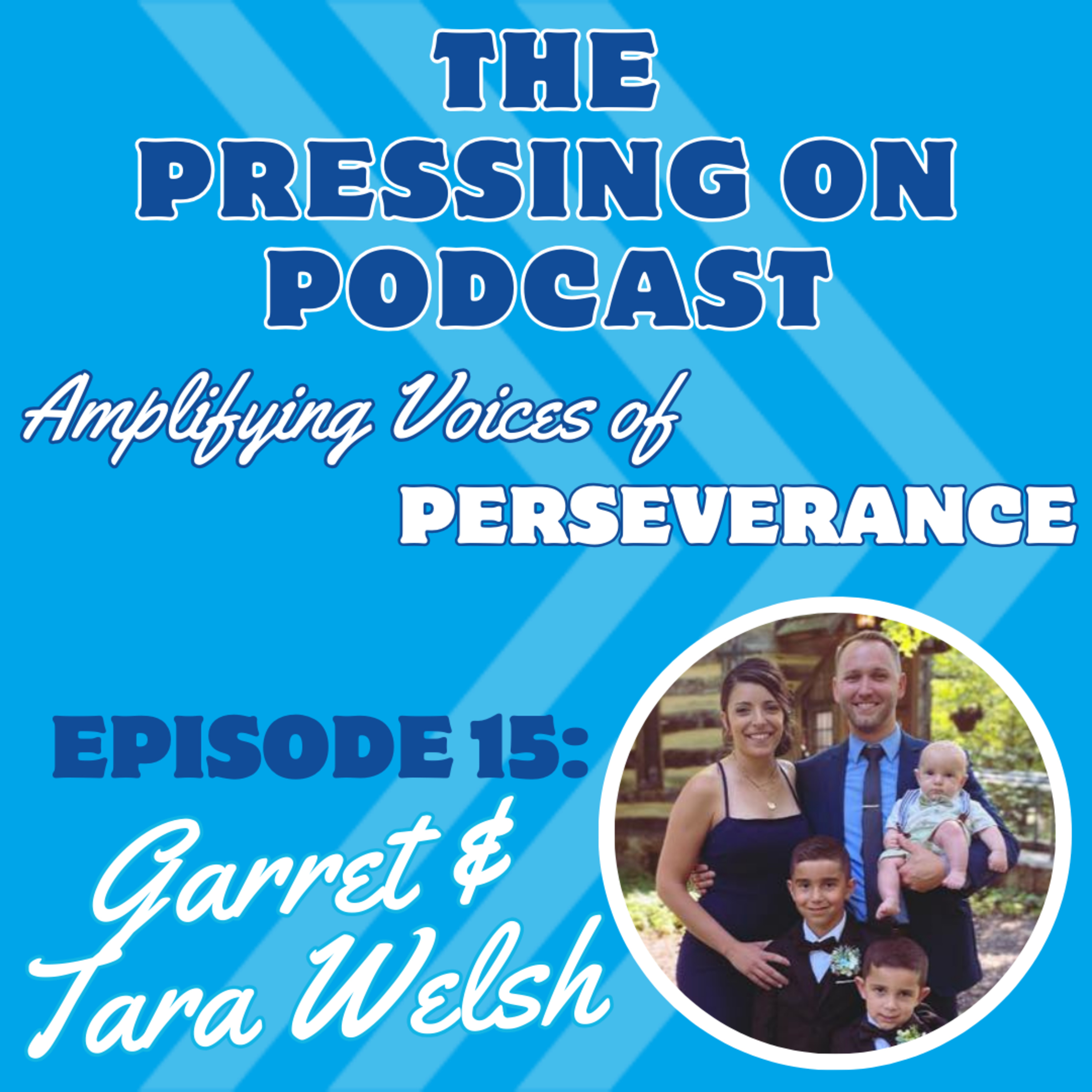 Episode 15: GARRET & TARA WELSH | “Navigating a Congenital Diaphragmatic Hernia (CDH) Diagnosis during Covid”