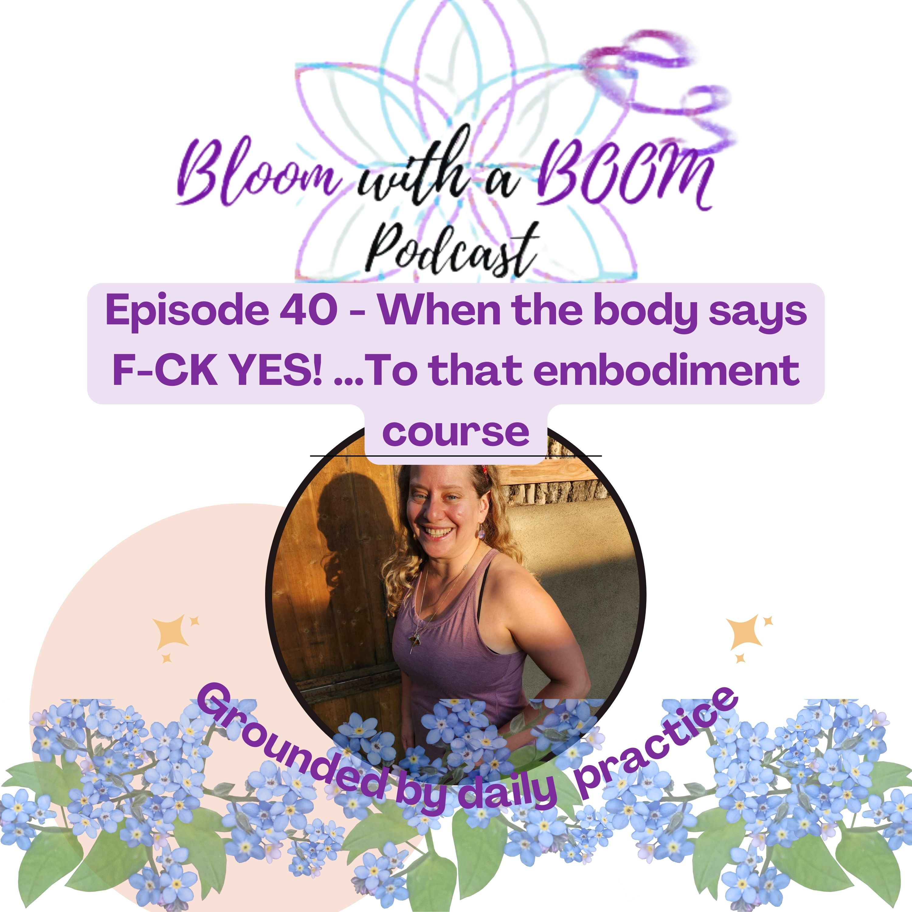 When the body says F-CK YES! (To that embodiment course) episode artwork