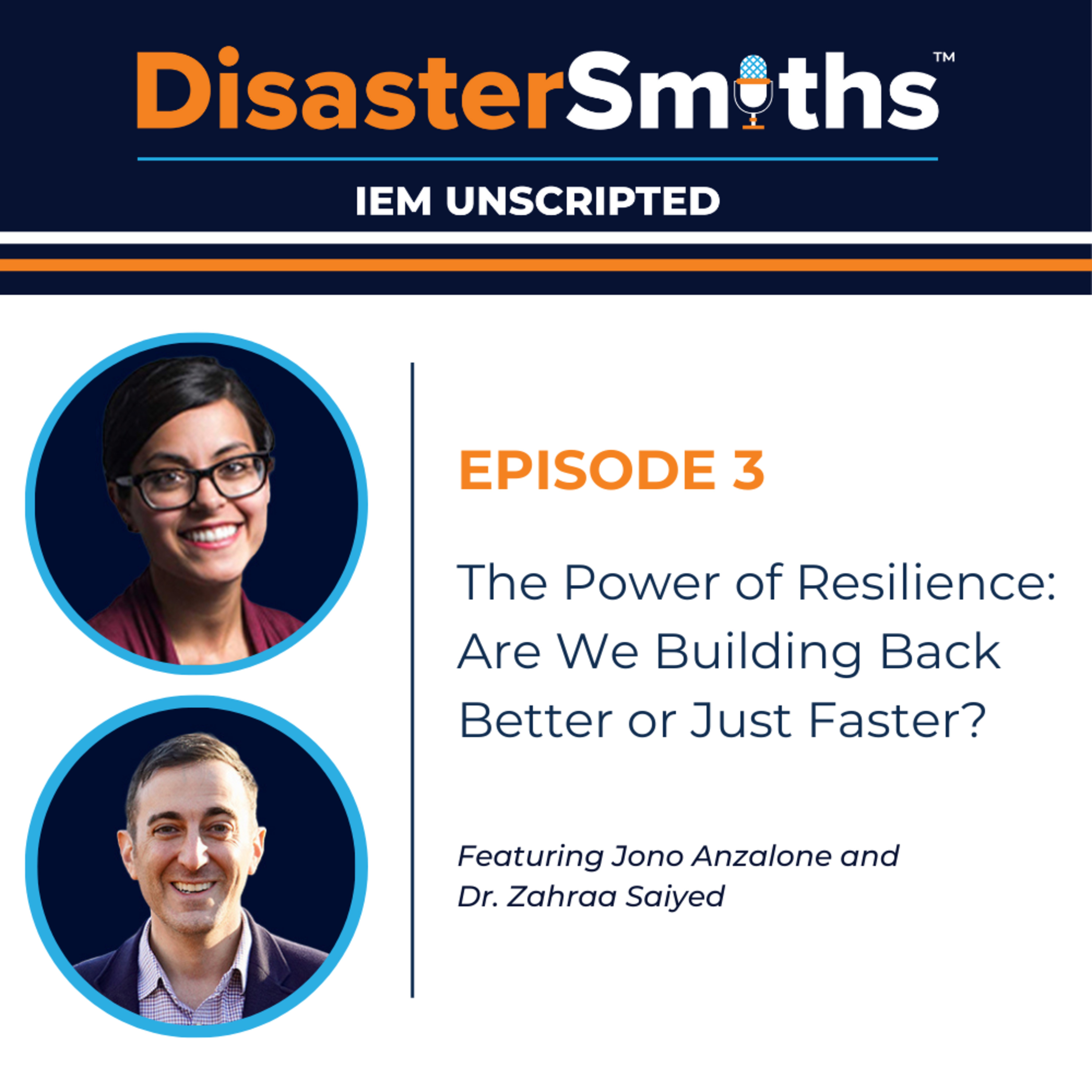 IEM Unscripted: DisasterSmiths