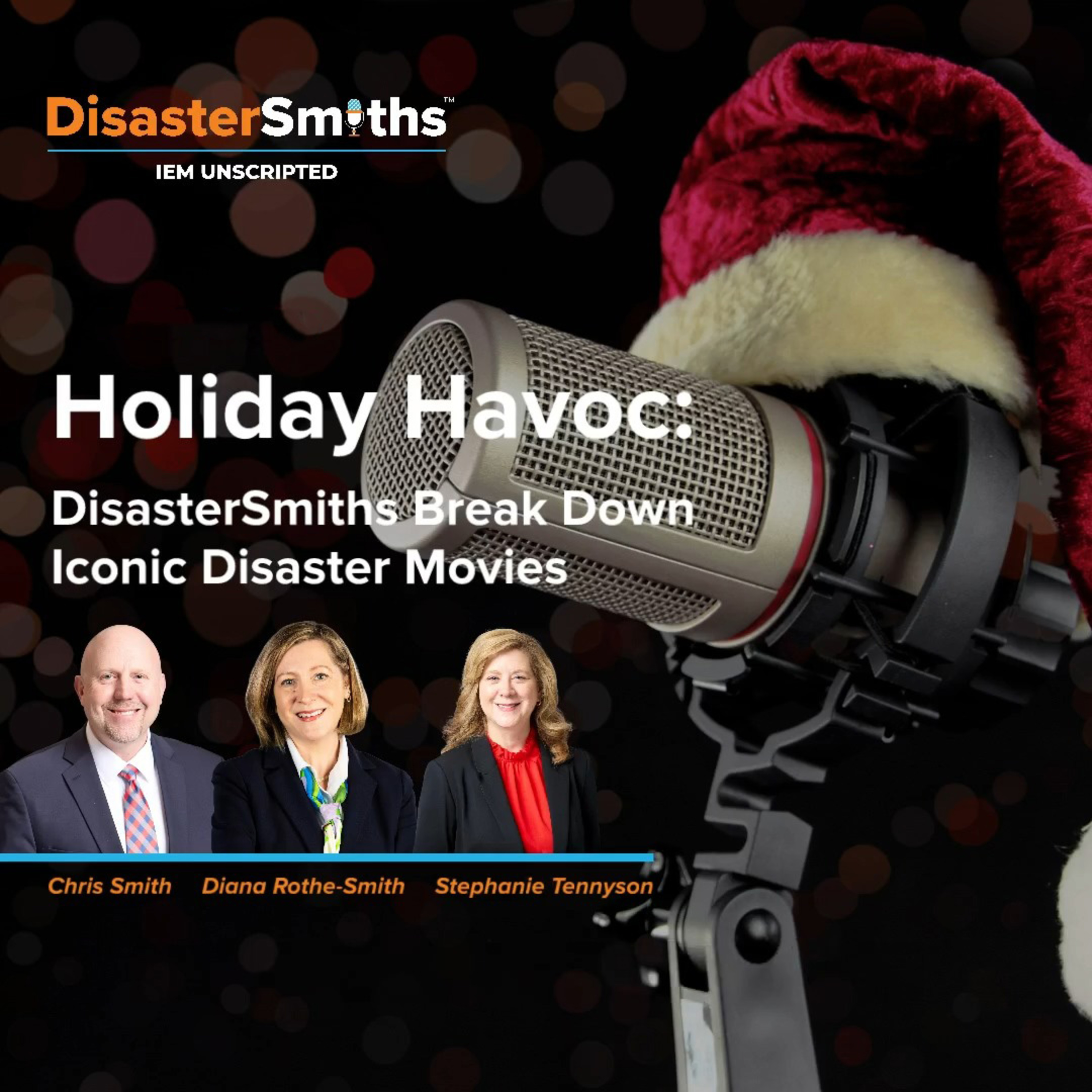IEM Unscripted: DisasterSmiths