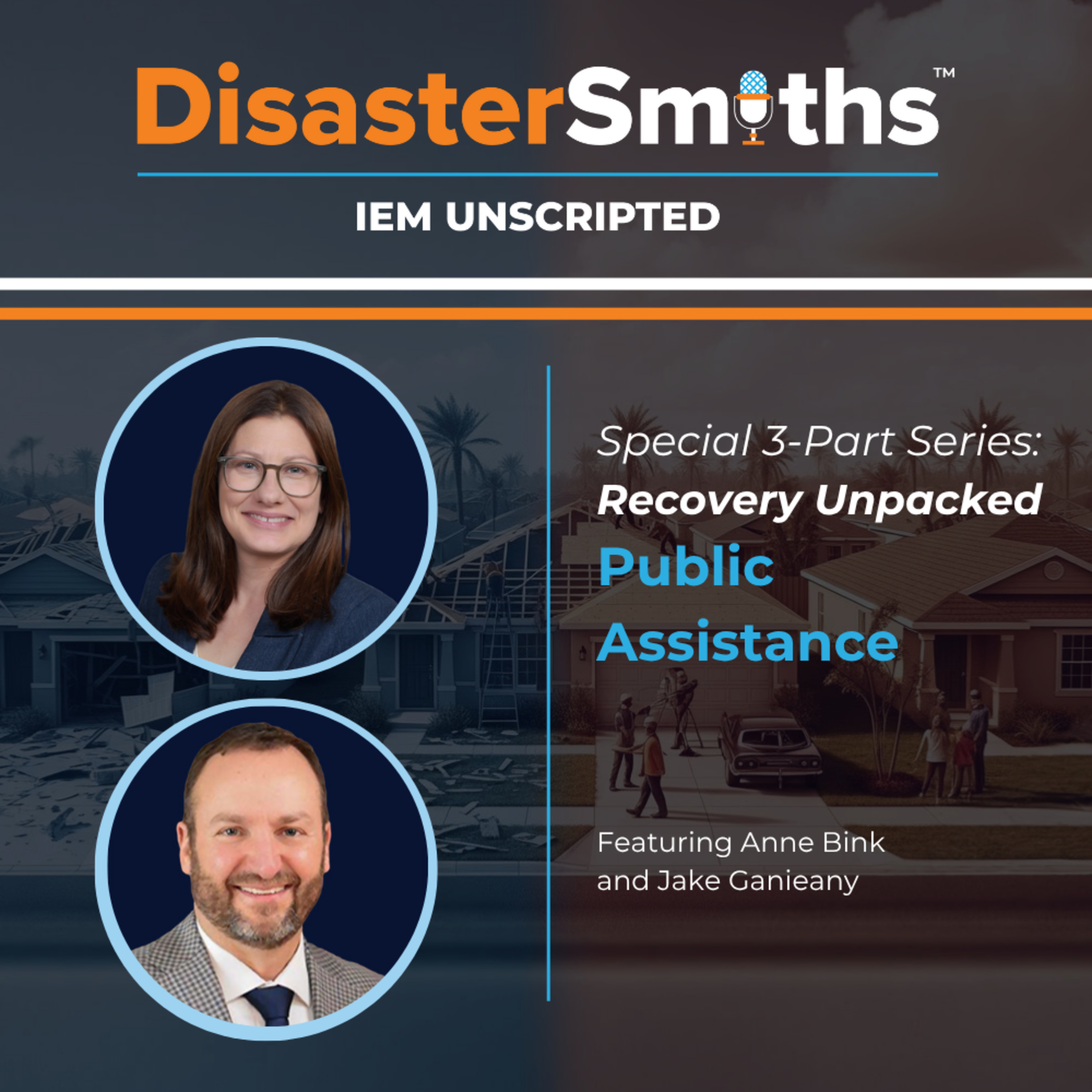 IEM Unscripted: DisasterSmiths