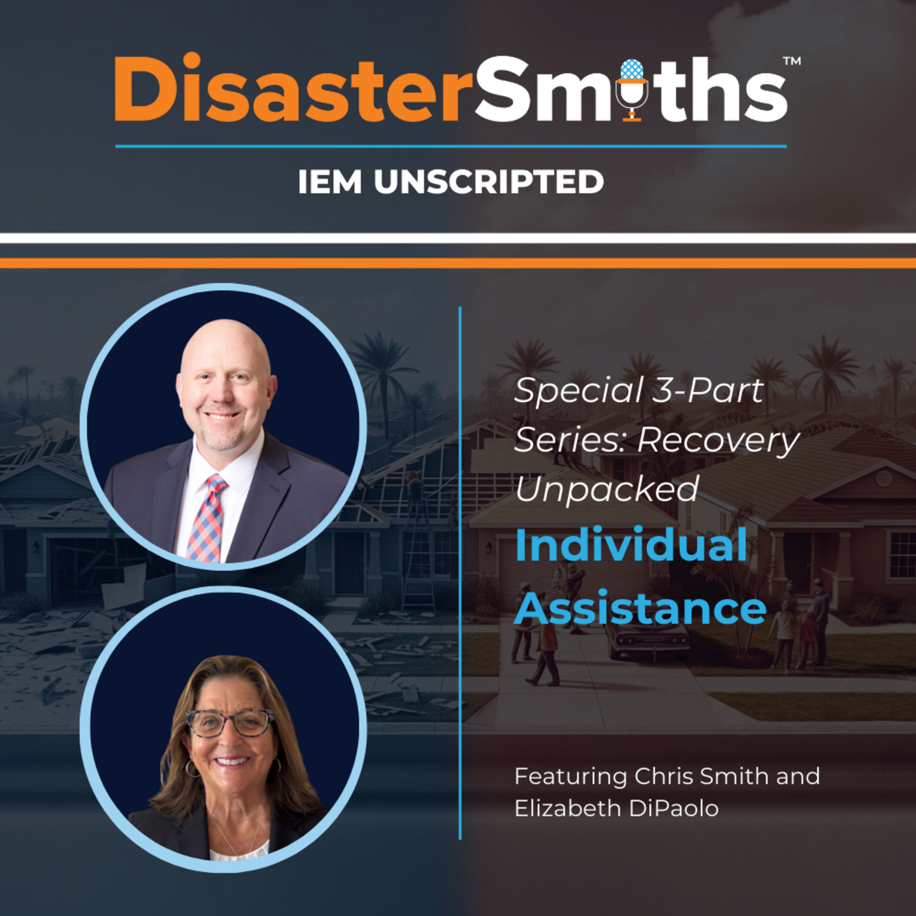 IEM Unscripted: DisasterSmiths