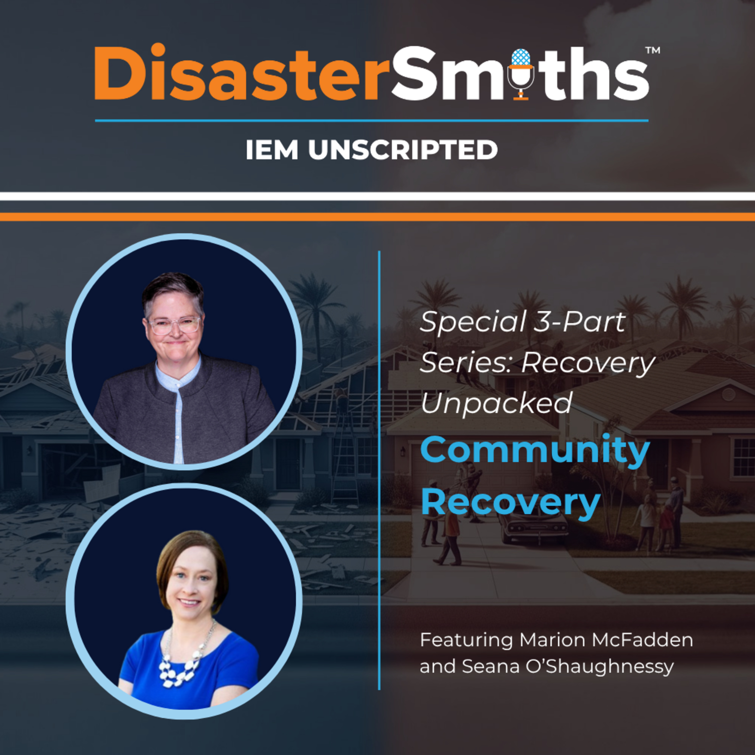 IEM Unscripted: DisasterSmiths
