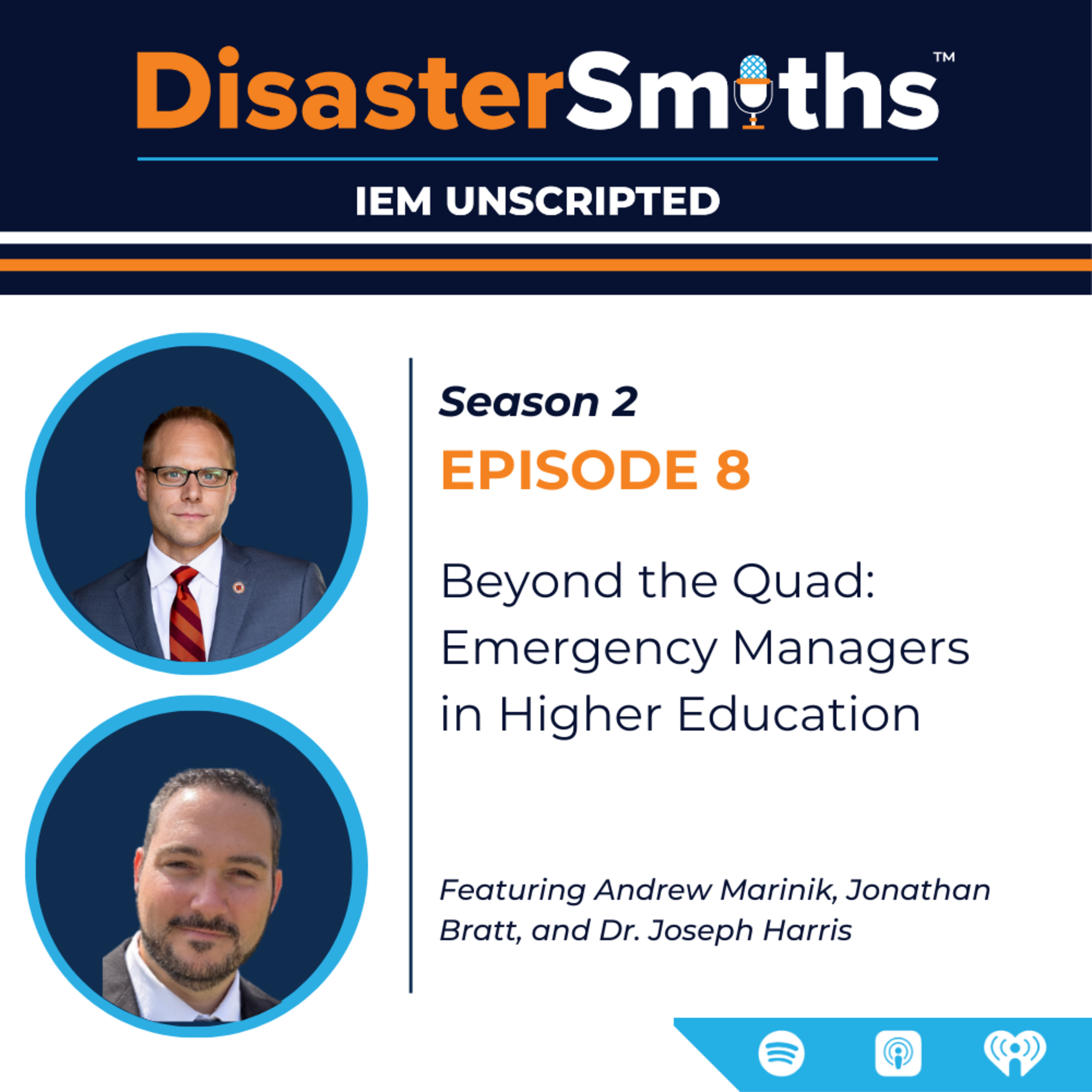 IEM Unscripted: DisasterSmiths