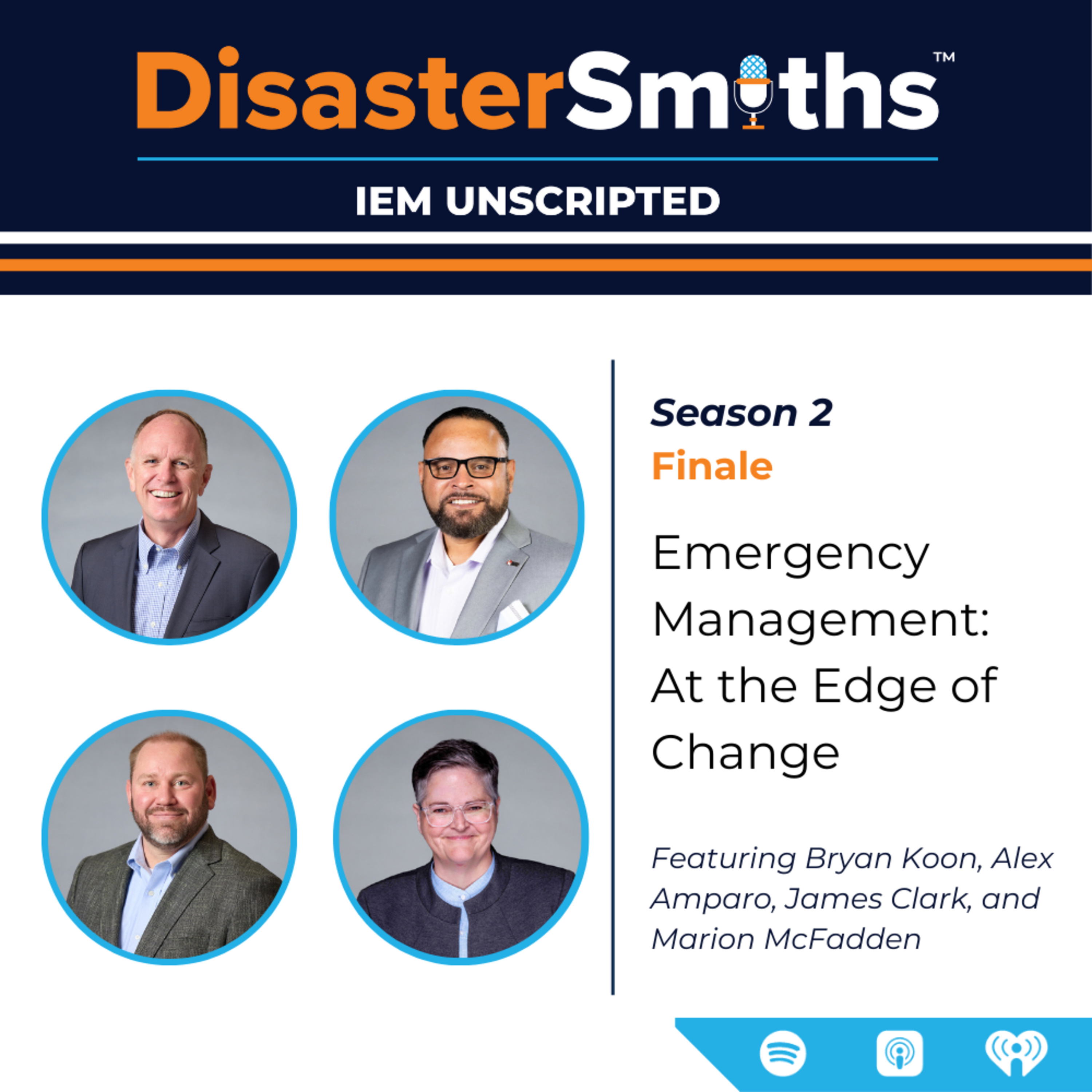 IEM Unscripted: DisasterSmiths
