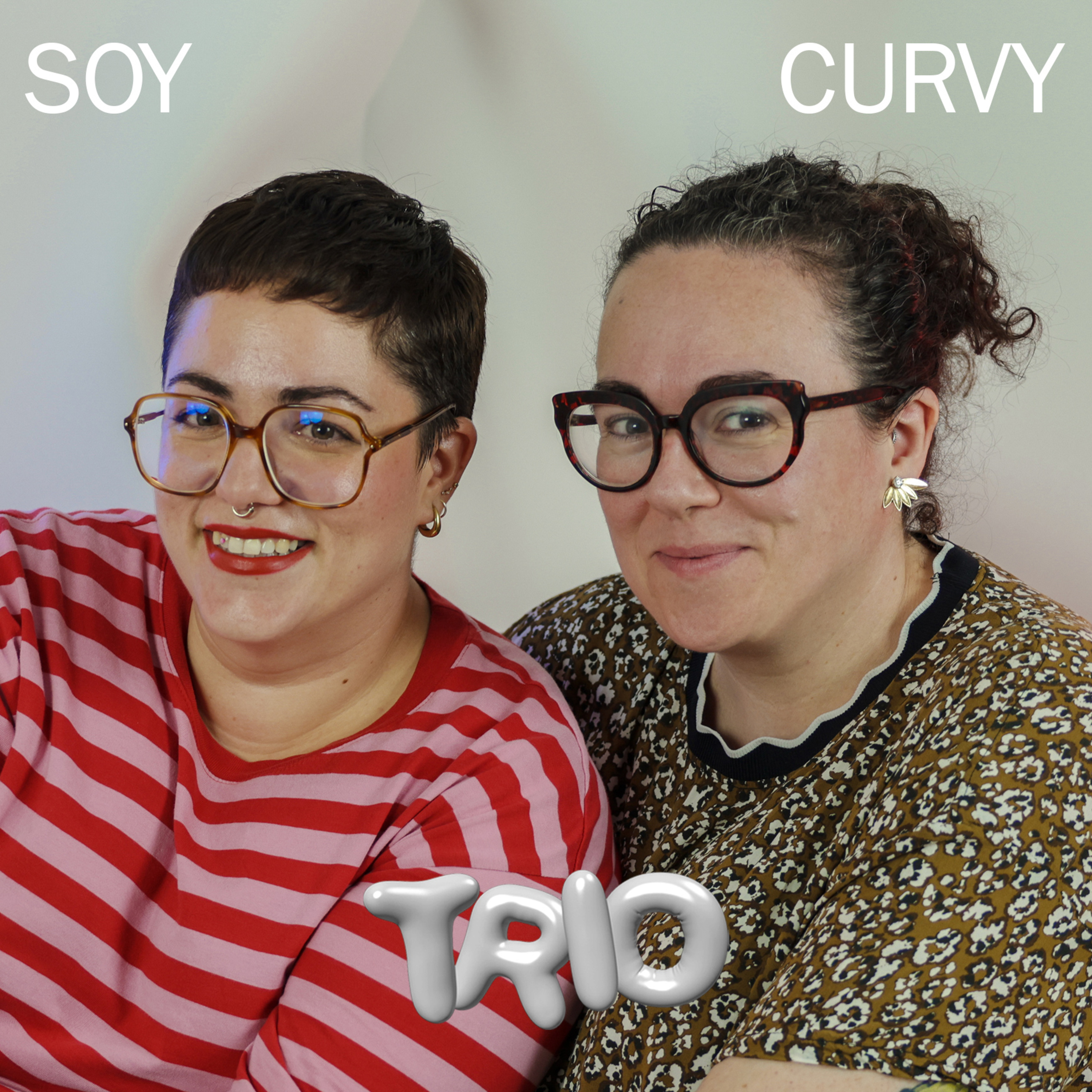 Amor propio con SOY CURVY / Cup of Couple TRIO 2x08