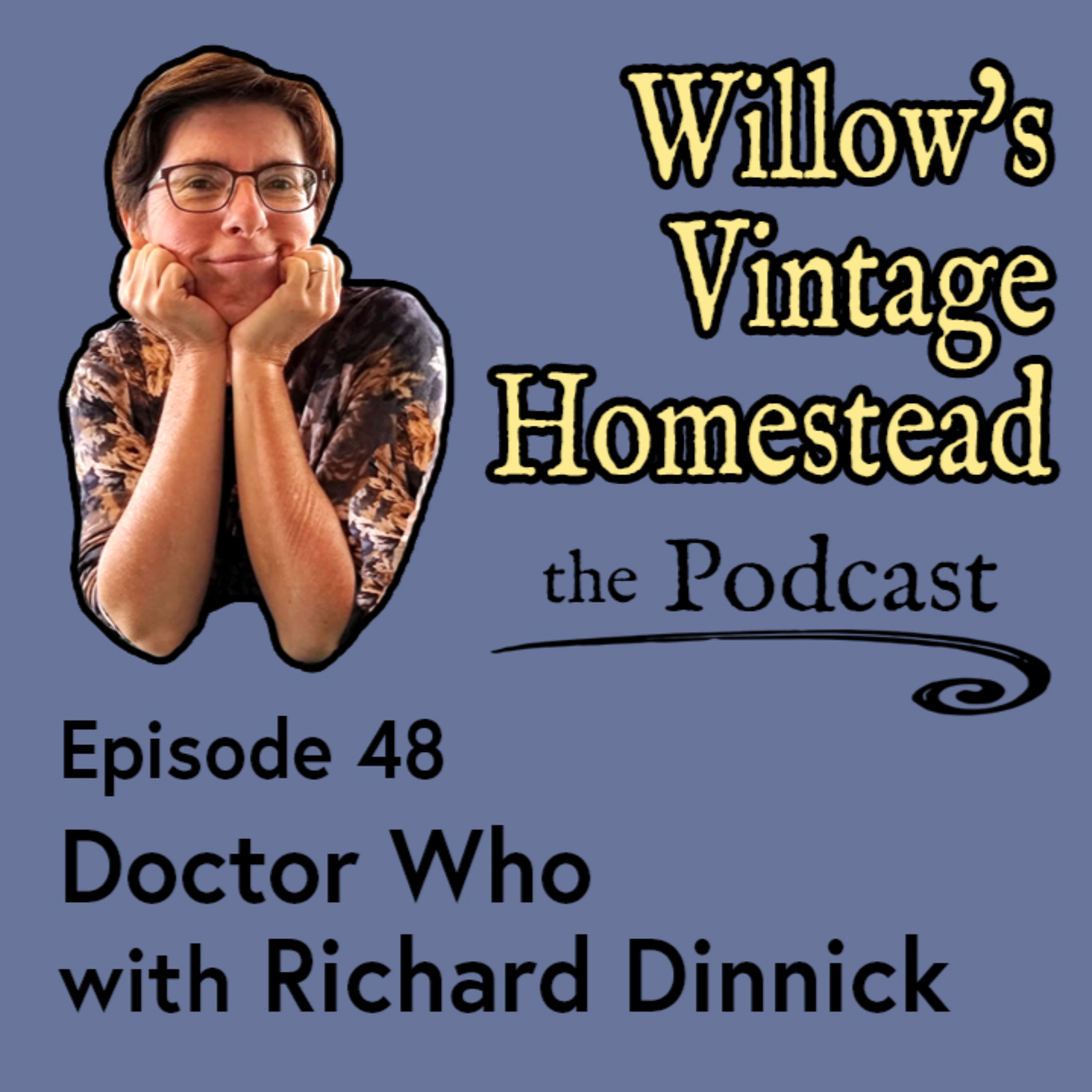 Doctor Who with Richard Dinnick - WVH #48 episode artwork