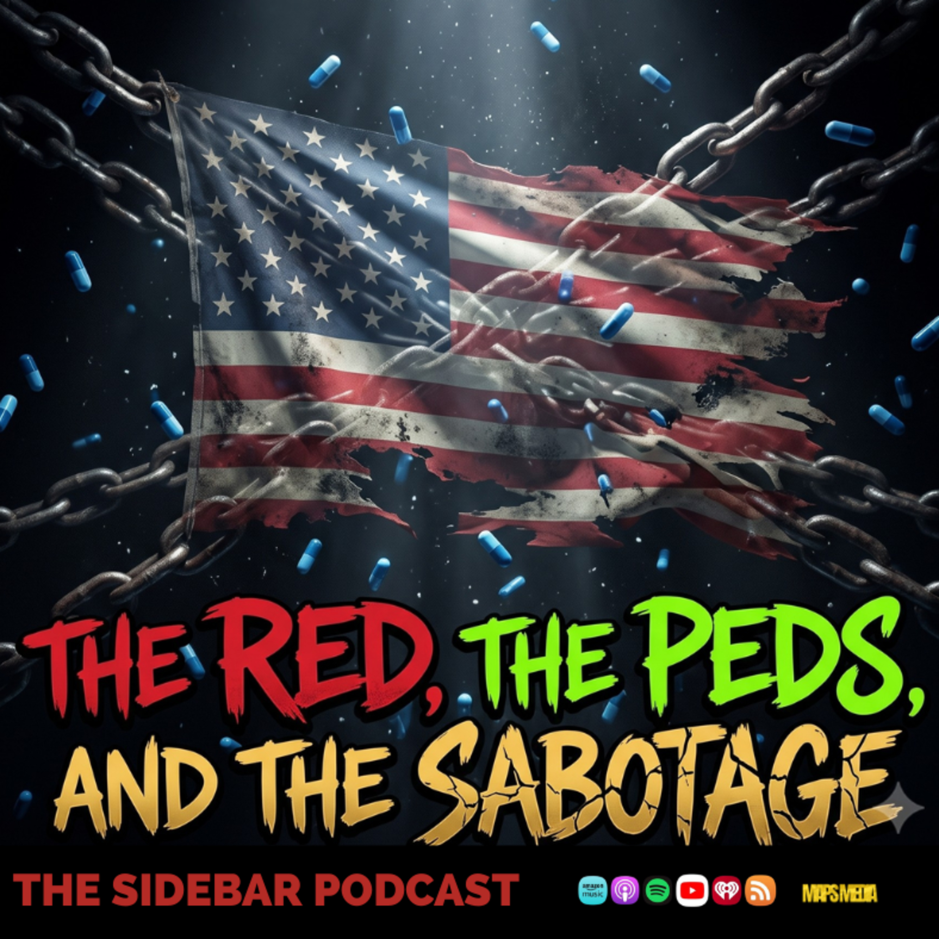 The Red, the PEDs, and The Sabotage episode artwork