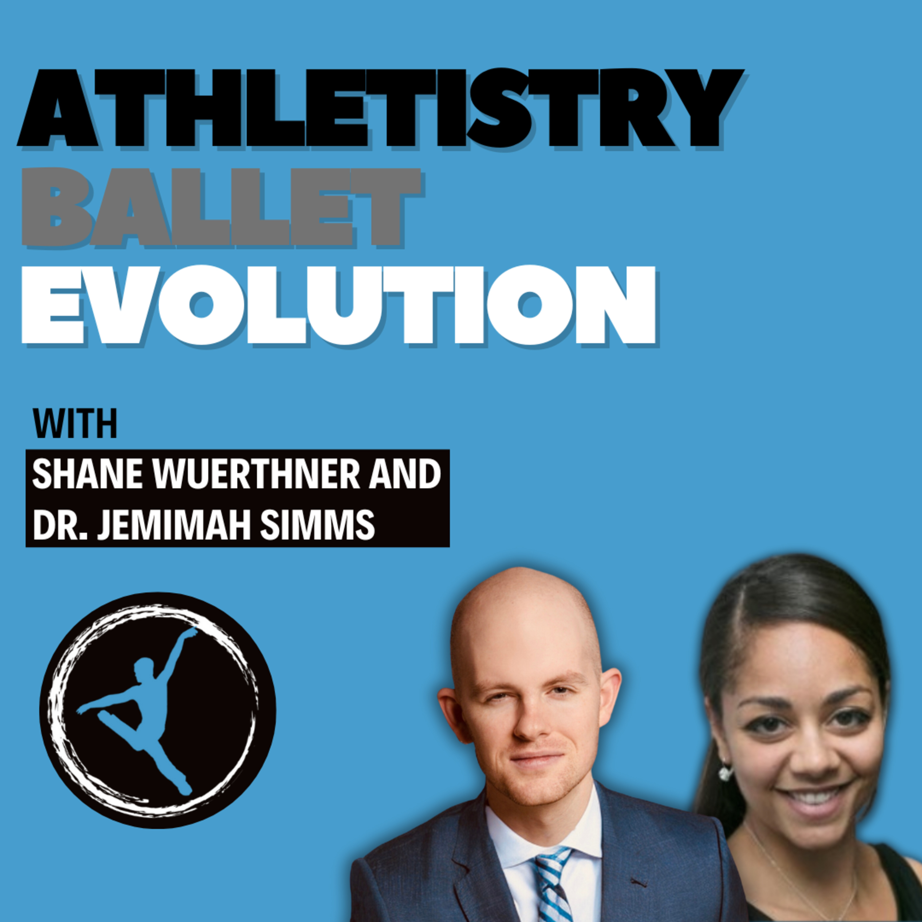 Athletistry Ballet Evolution with Shane Wuerthner