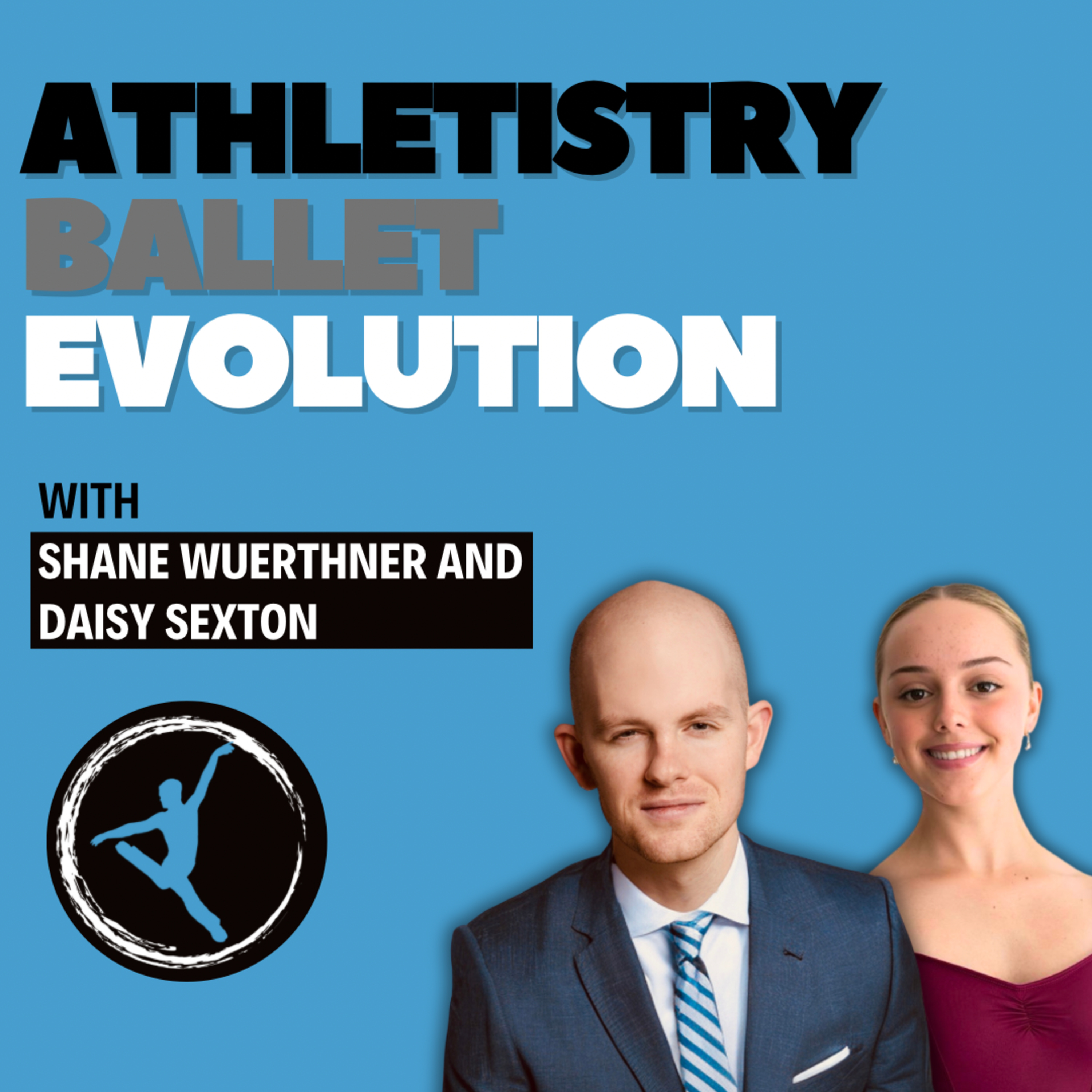 Athletistry Ballet Evolution with Shane Wuerthner