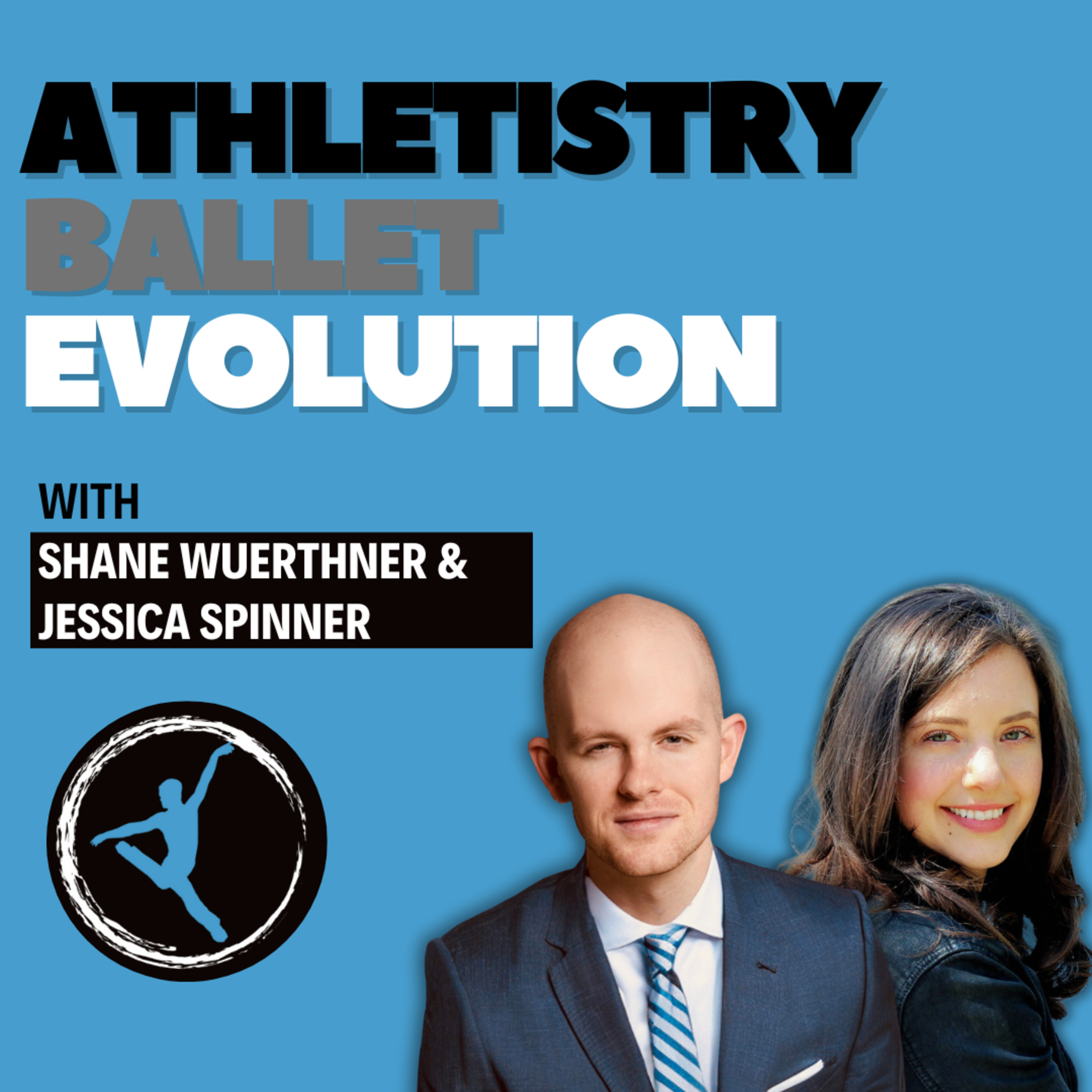 Athletistry Ballet Evolution with Shane Wuerthner