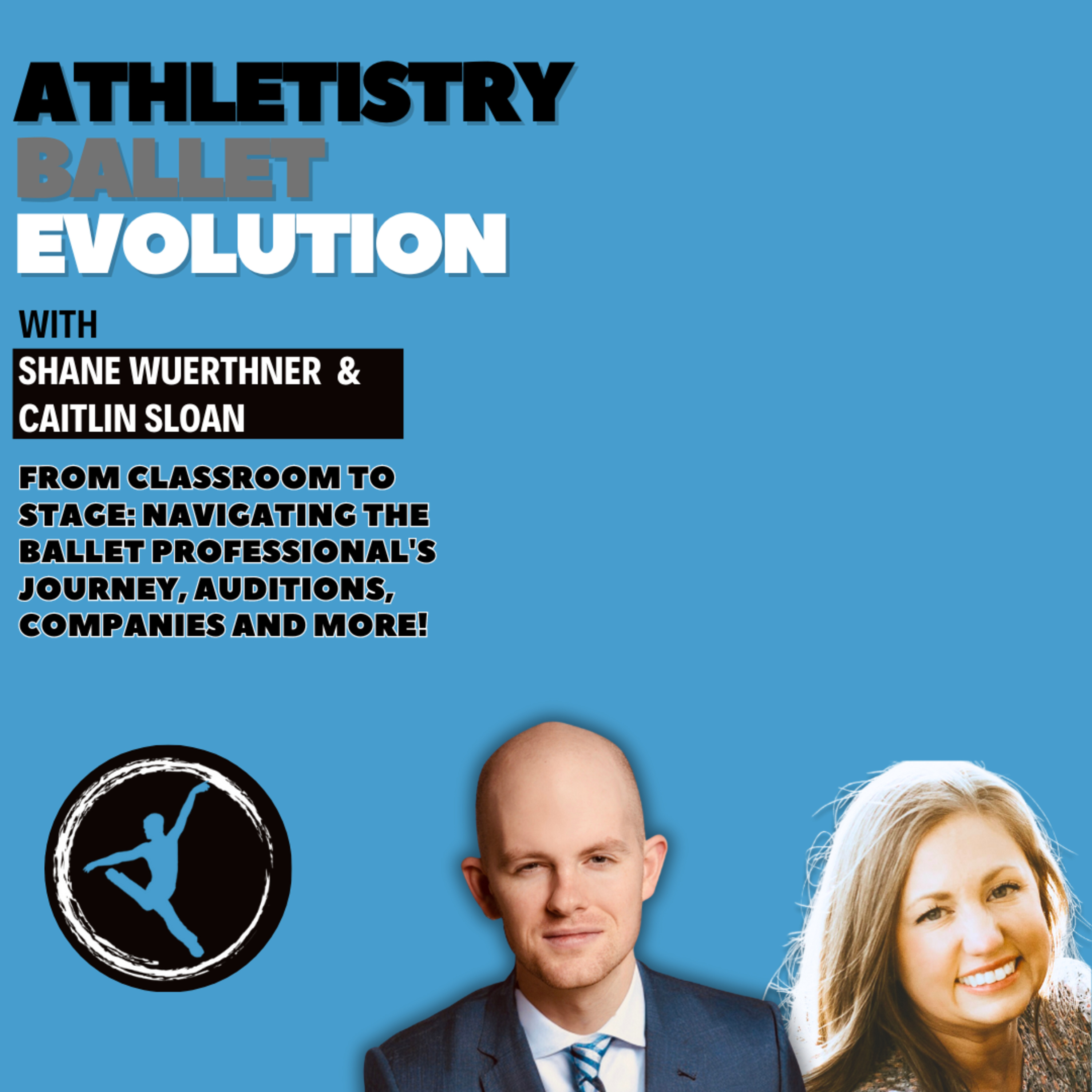 Athletistry Ballet Evolution with Shane Wuerthner