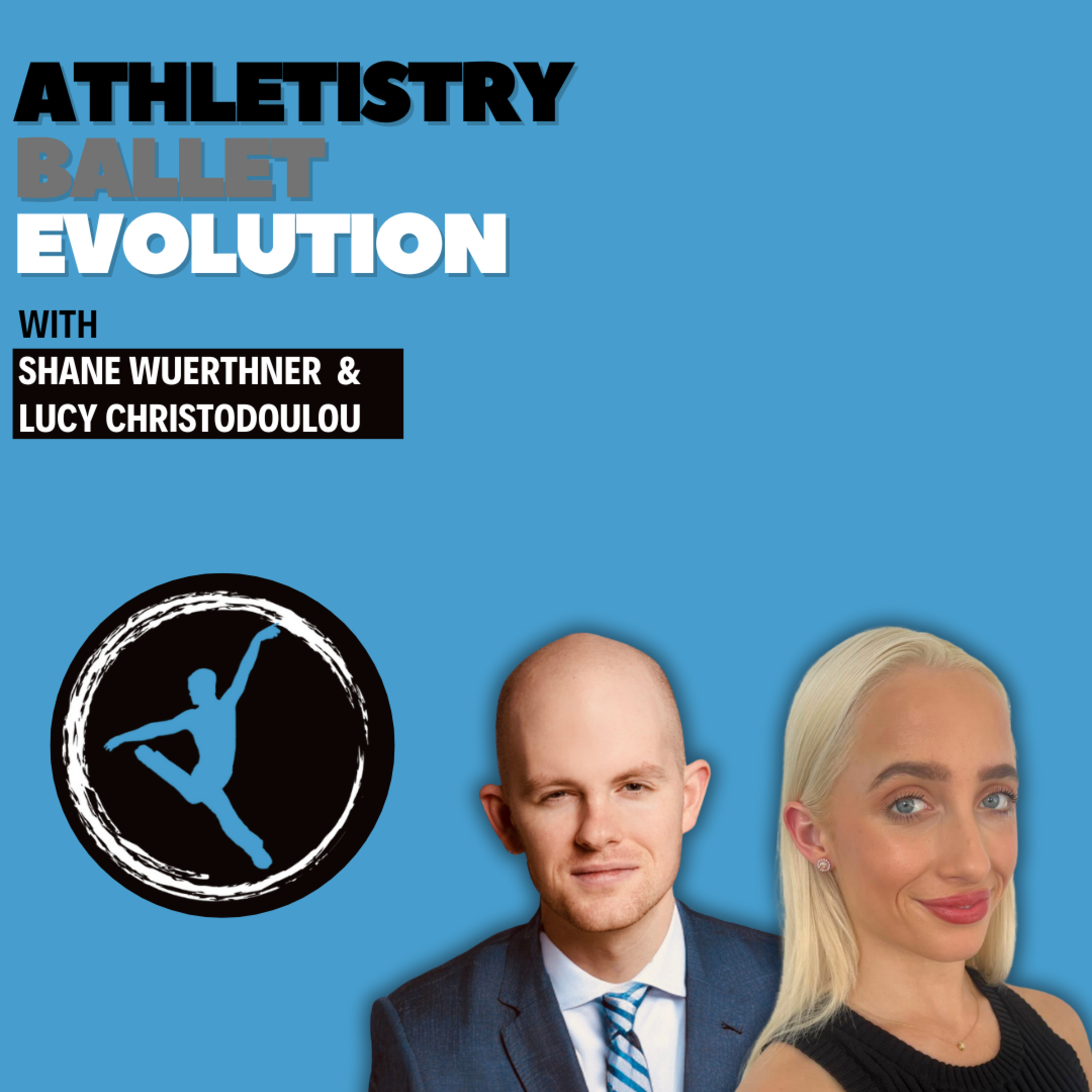 Athletistry Ballet Evolution with Shane Wuerthner