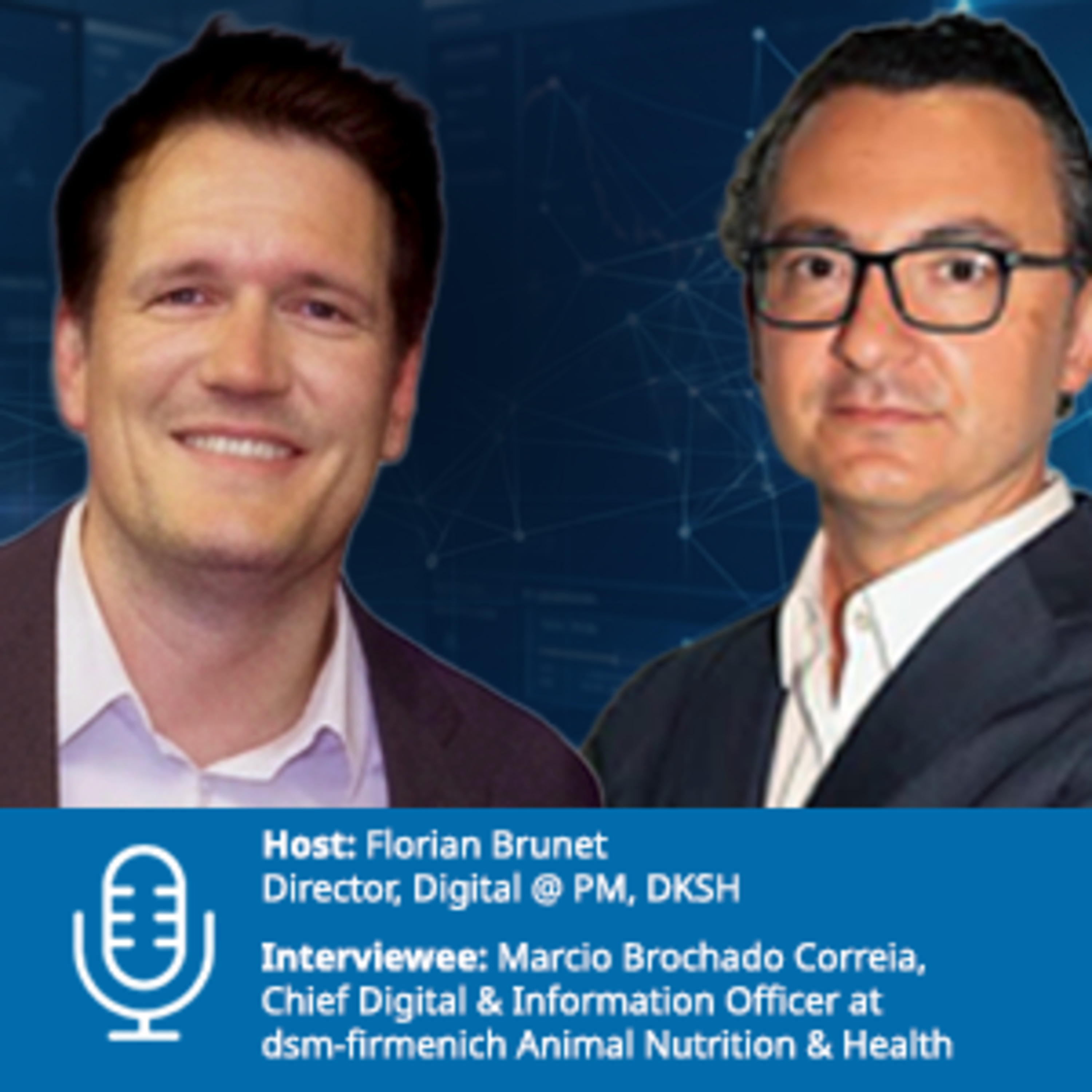 If Your Technology Isn't Creating Business Value, You're Solving the Wrong Problem – with Marcio from dsm-firmenich episode artwork
