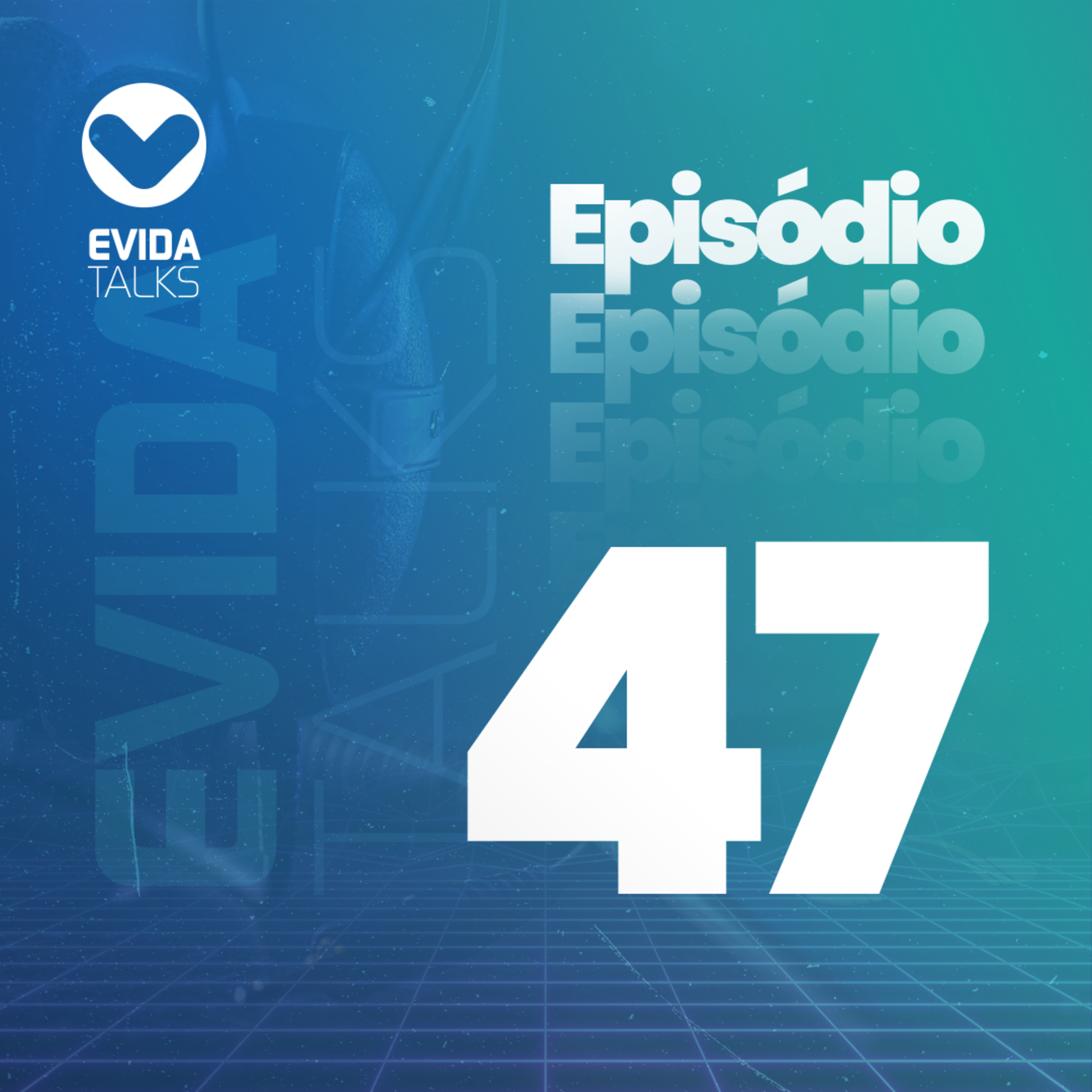 EP 47 - O início das doenças de pele no Espaço de Vida