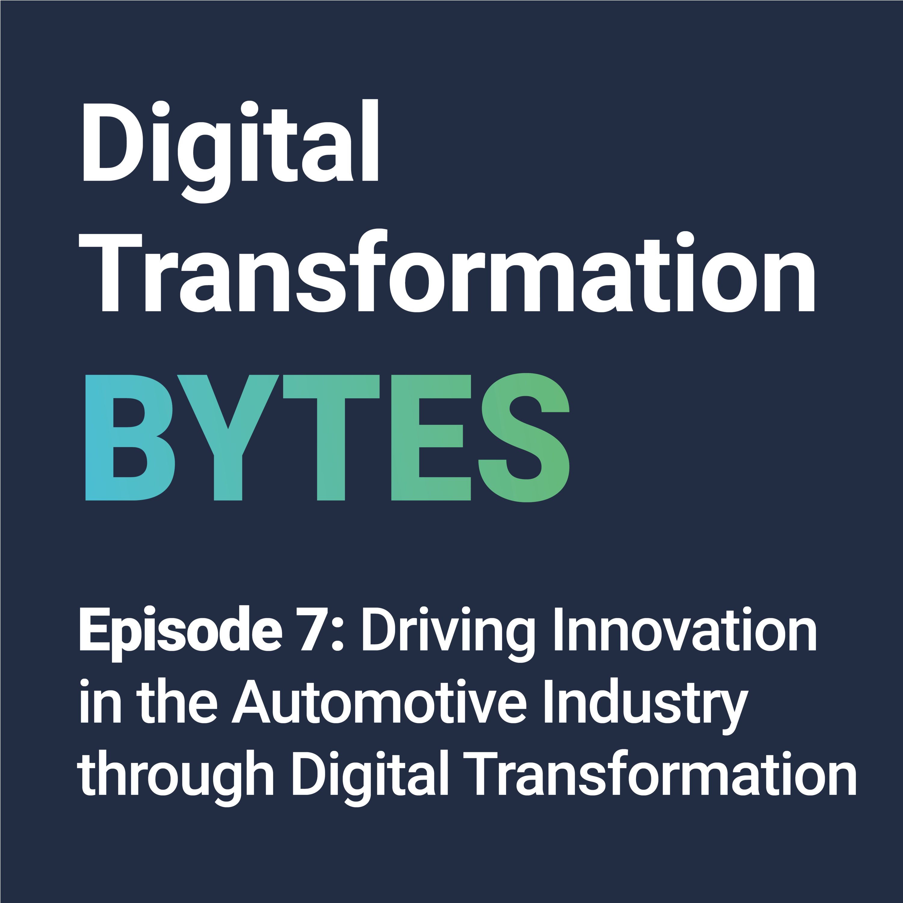 Digital Transformation Bytes