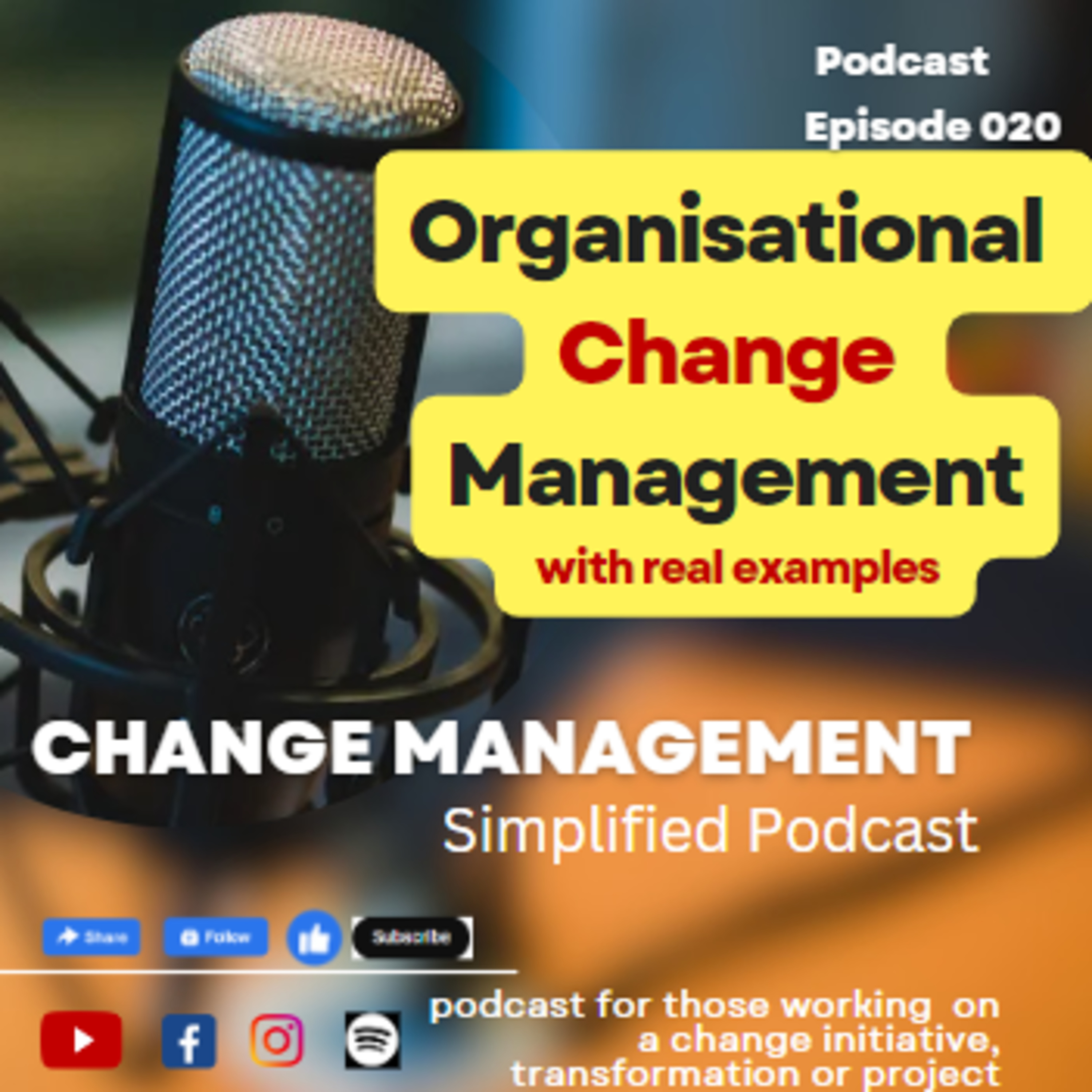 EP 020: Organisational Change Management | Types of Organisational Change Management. episode artwork