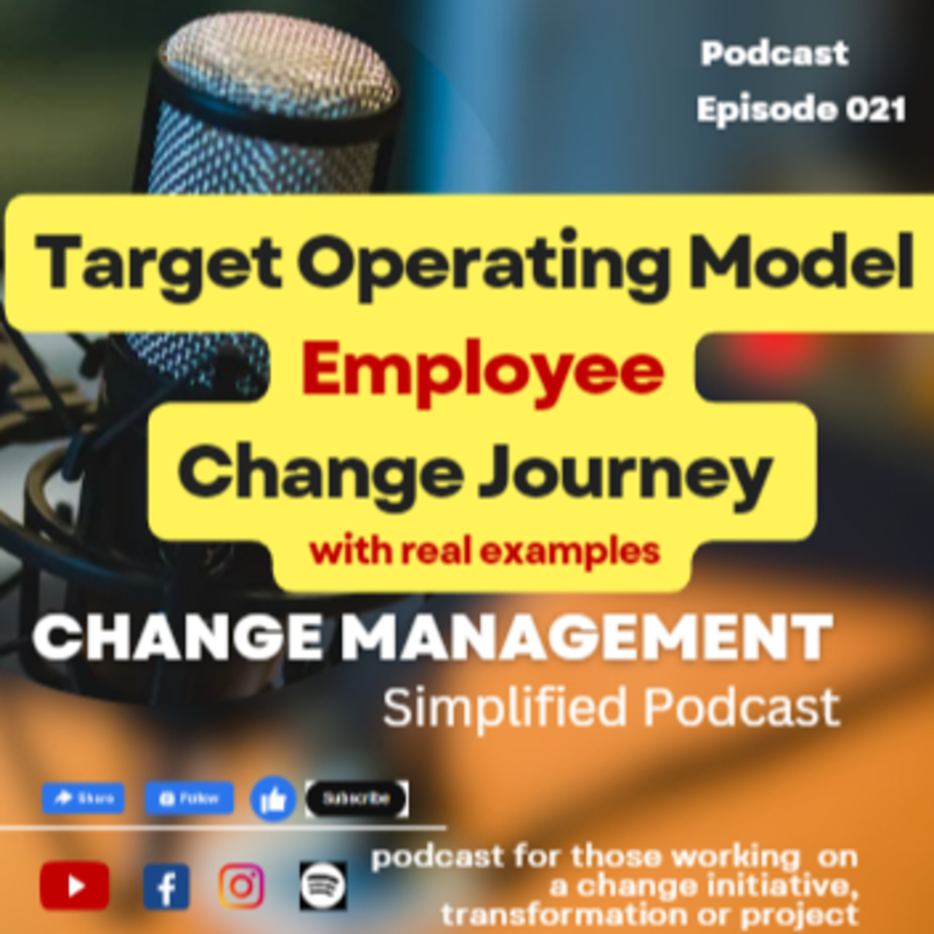 EP 021: Target Operating Model | Employee Change Journey | John M Fisher Change Curve episode artwork