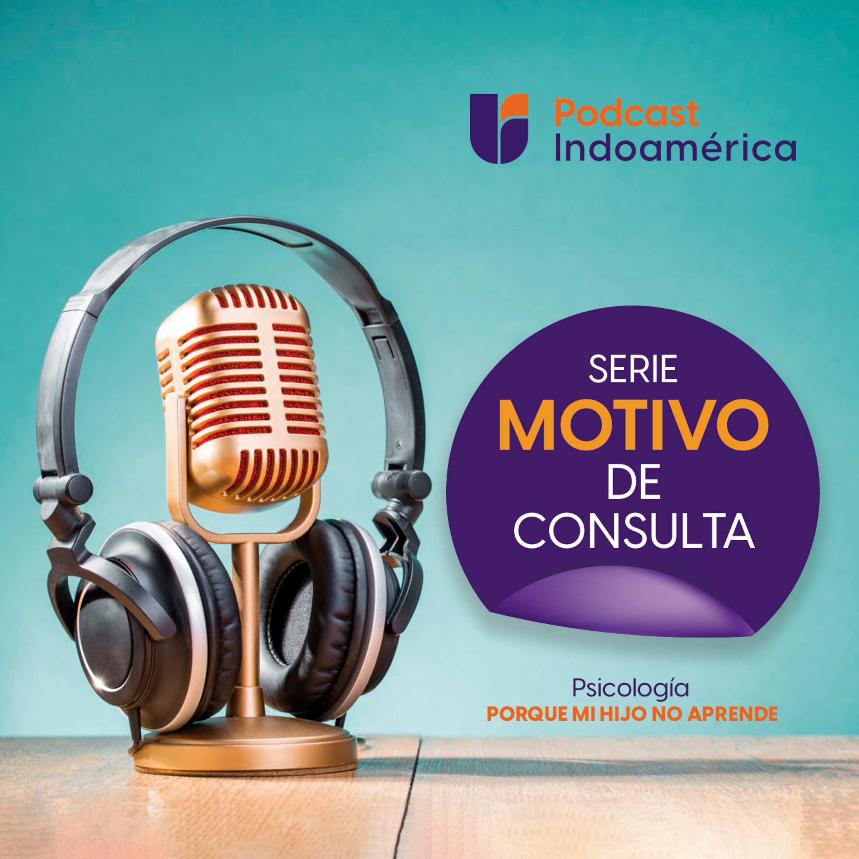 Porque mi hijo no aprende│Motivo de consulta Ep.4 episode artwork